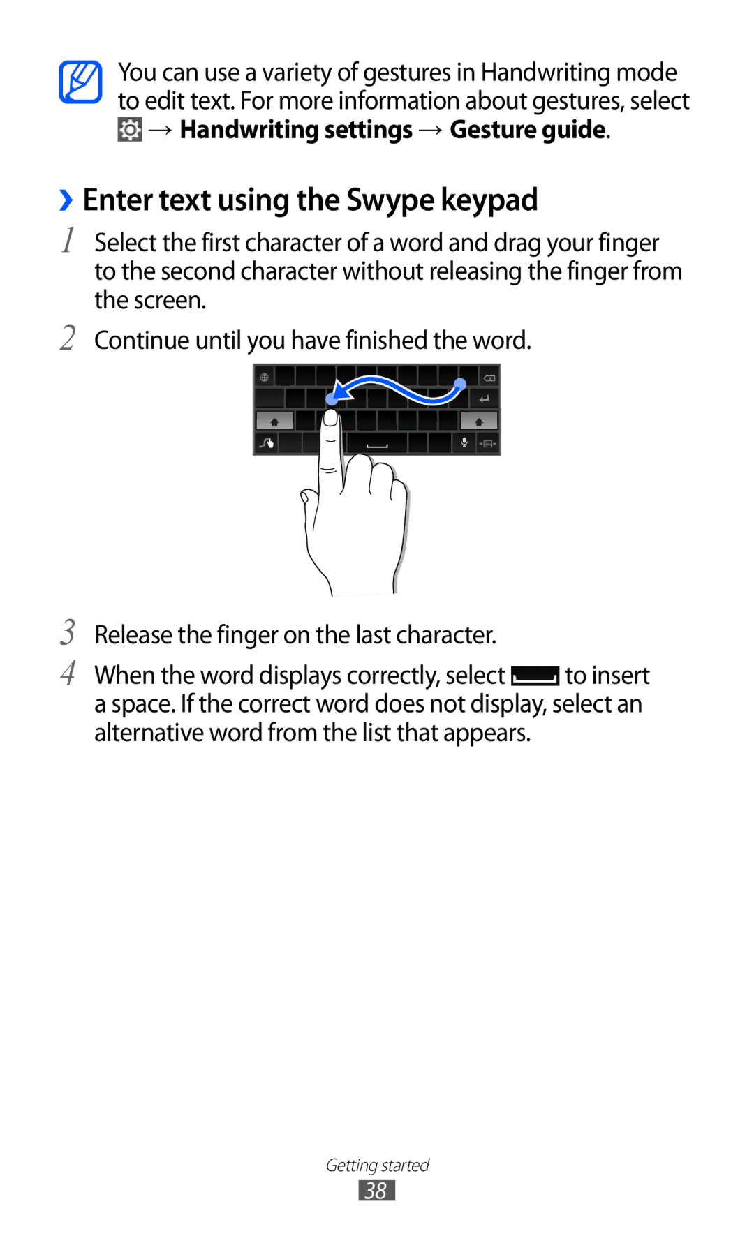 Samsung GT-P6800LSATHR, GT-P6800LSAJED, GT-P6800LSAEGY, GT-P6800LSATUN, GT-P6800LSAKCL ››Enter text using the Swype keypad 