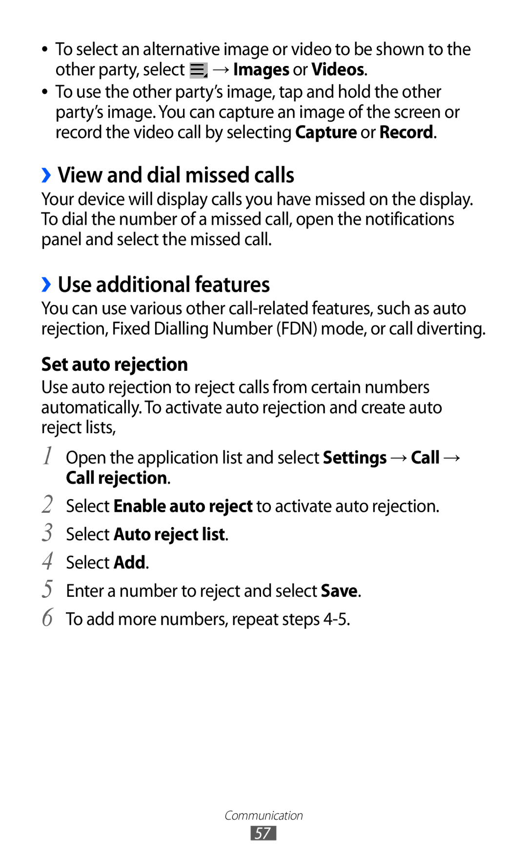 Samsung GT-P6800LSASKZ ››View and dial missed calls, ››Use additional features, Call rejection, Select Auto reject list 