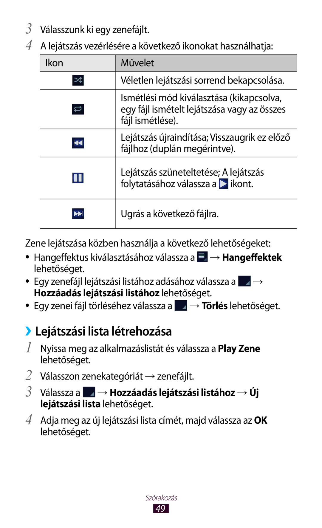 Samsung GT-P7100MSAVDH, GT-P7100MSAMTL, GT-P7100MSAVGR manual Lejátszási lista létrehozása, Lejátszási lista lehetőséget 