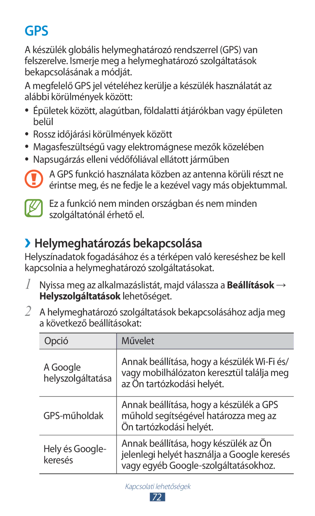 Samsung GT-P7100MSACNX, GT-P7100MSAMTL, GT-P7100MSAVGR, GT-P7100MSAOMN, GT-P7100MSAVDH Gps, ››Helymeghatározás bekapcsolása 