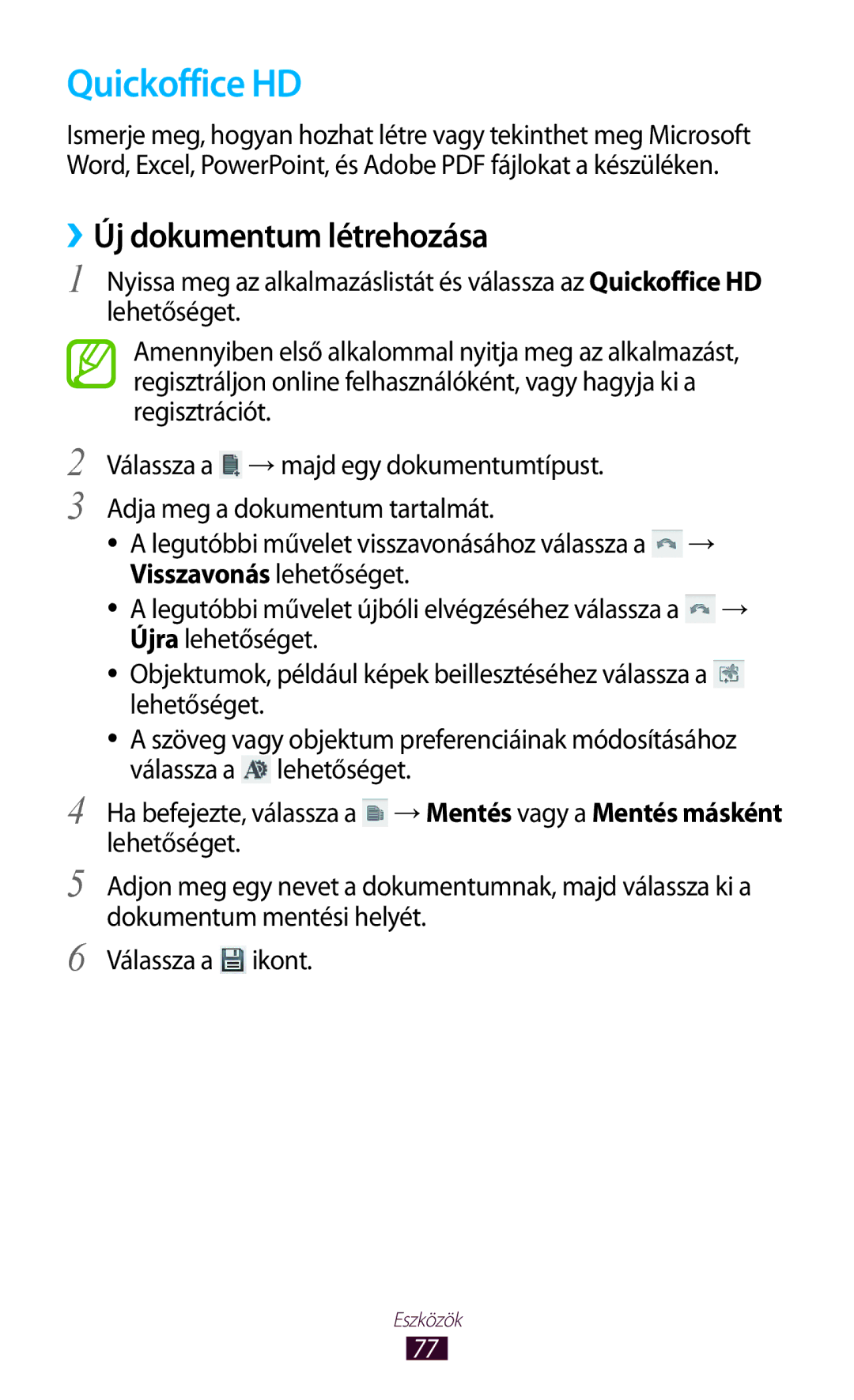 Samsung GT-P7100MSACNX, GT-P7100MSAMTL, GT-P7100MSAVGR Quickoffice HD, ››Új dokumentum létrehozása, Visszavonás lehetőséget 