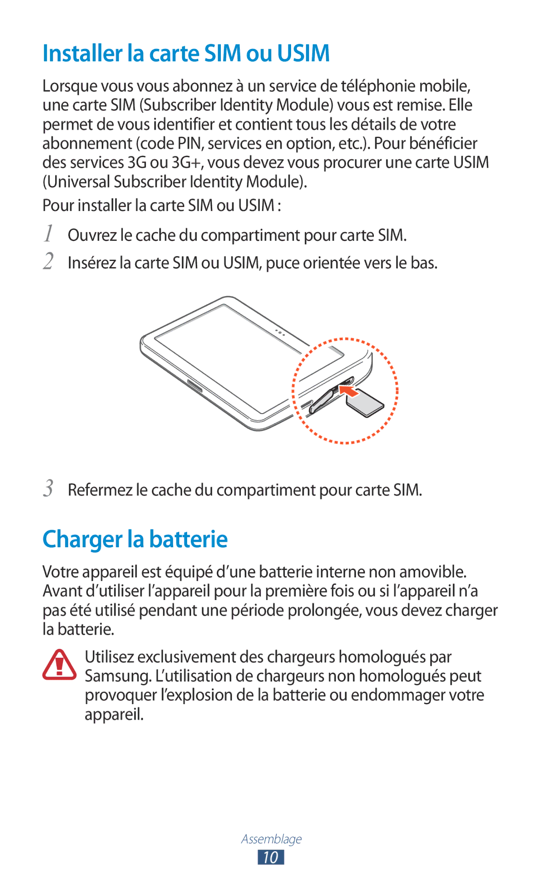 Samsung GT-P7100MSAMTL manual Installer la carte SIM ou Usim, Charger la batterie, Pour installer la carte SIM ou Usim 