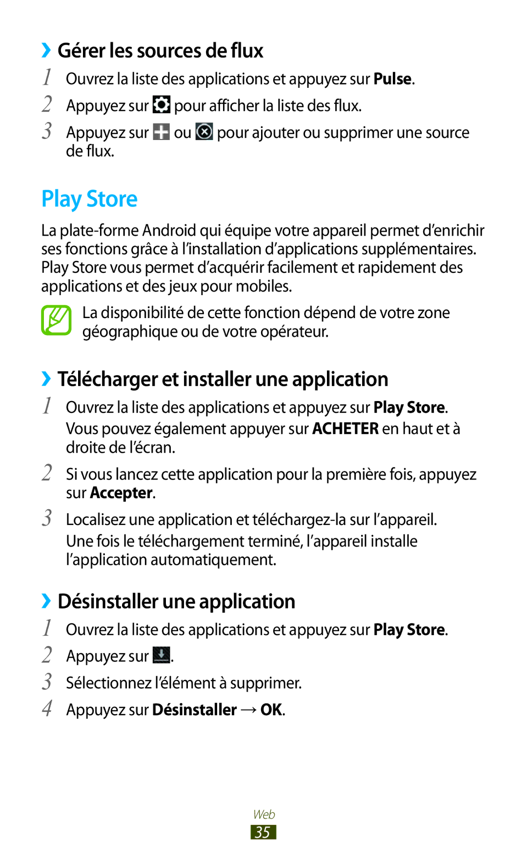 Samsung GT-P7100MSAMTL manual Play Store, ››Gérer les sources de flux, ››Télécharger et installer une application 