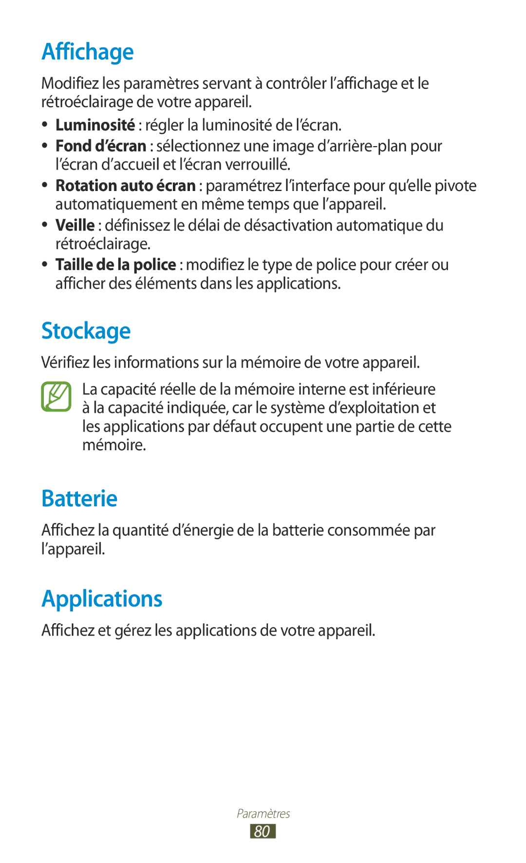 Samsung GT-P7100MSAMTL Affichage, Stockage, Batterie, Applications, Affichez et gérez les applications de votre appareil 