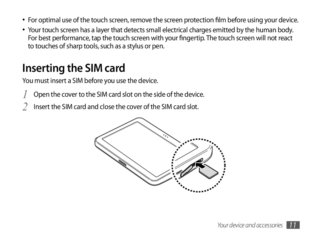 Samsung GT-P7100MSASFR, GT-P7100MSAVD2 manual Inserting the SIM card, You must insert a SIM before you use the device 