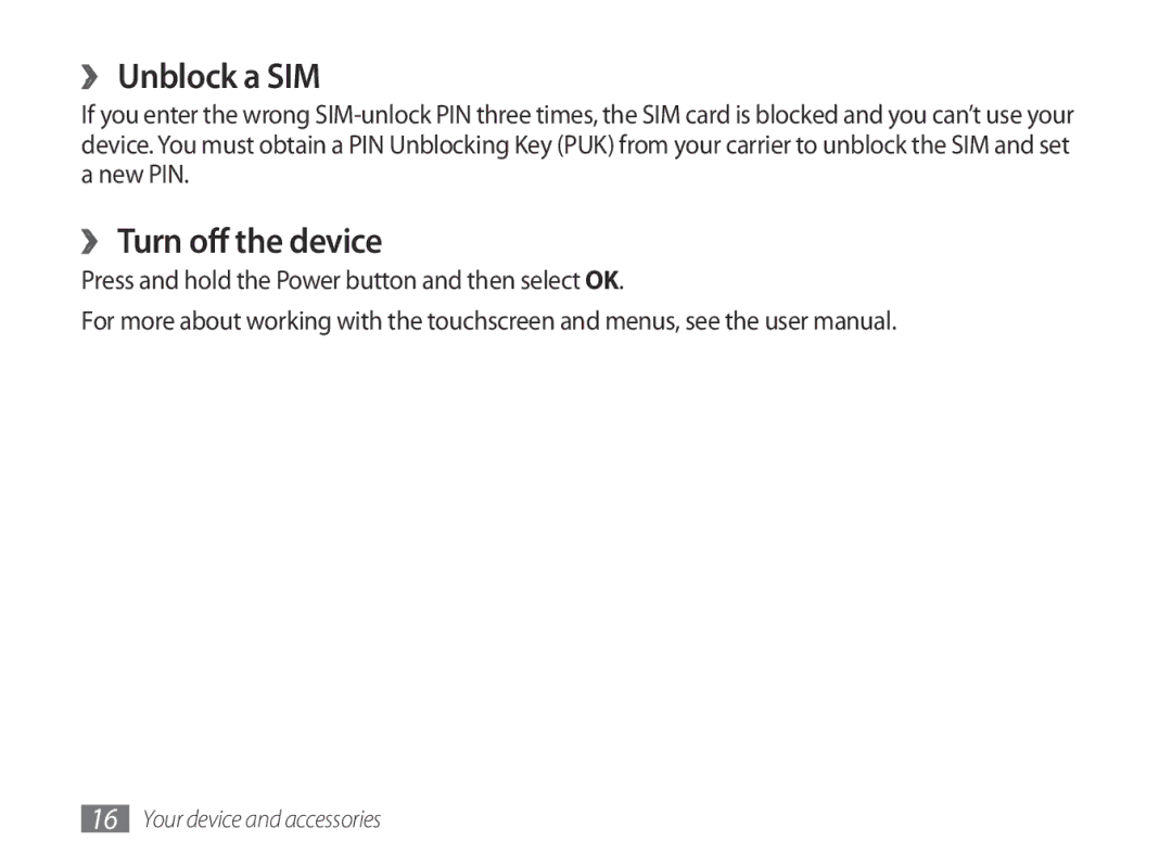 Samsung GT-P7100MSAXEF, GT-P7100MSAVD2, GT-P7100MSASFR manual ›› Turn off the device 