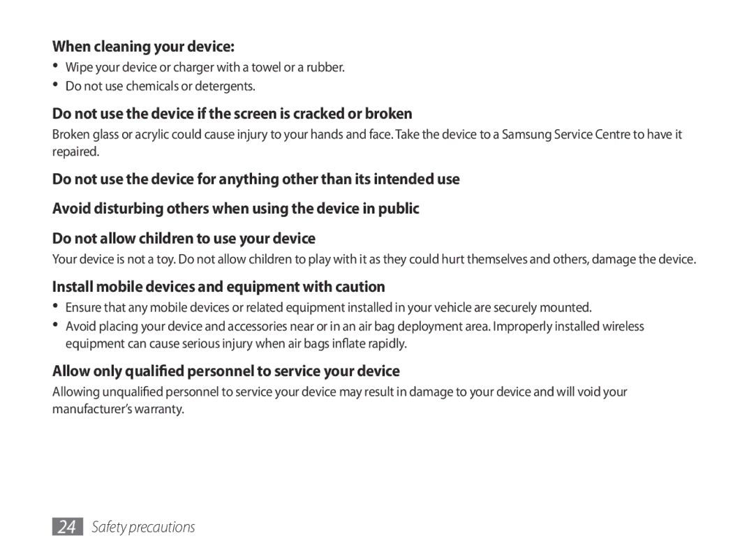 Samsung GT-P7100MSAVD2, GT-P7100MSAXEF When cleaning your device, Do not use the device if the screen is cracked or broken 