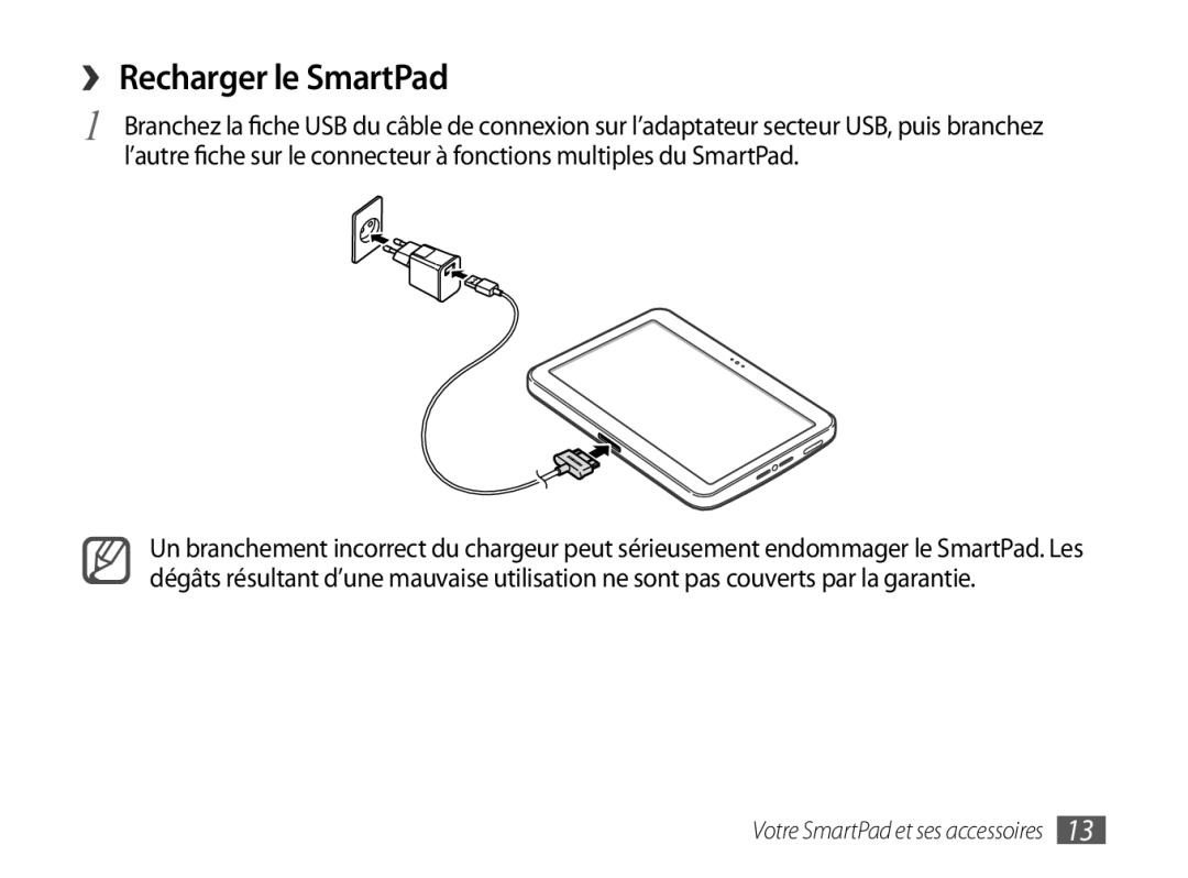 Samsung GT-P7100MSASFR, GT-P7100MSAXEF manual ›› Recharger le SmartPad 