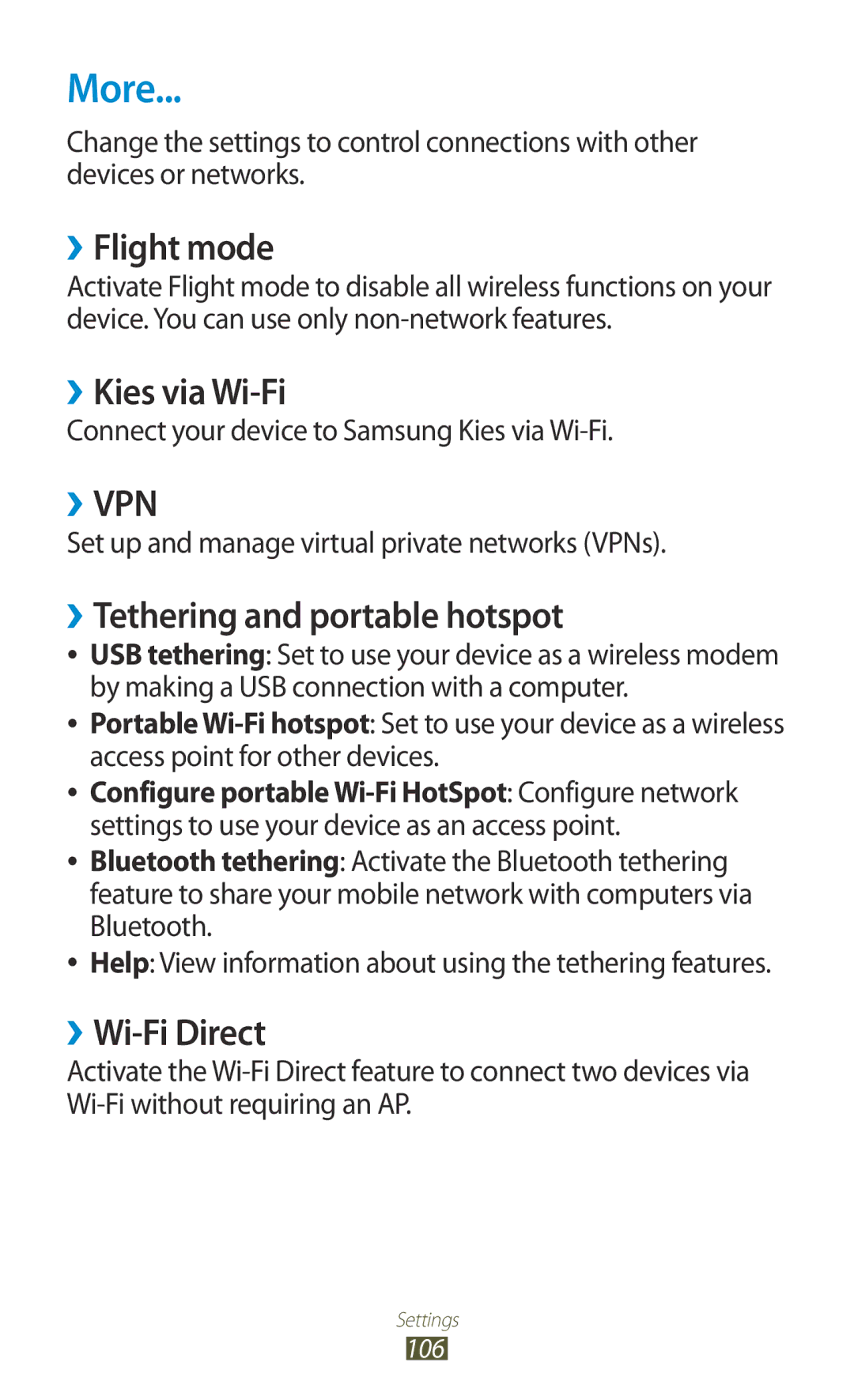 Samsung GT-P7300FKATHR manual More, ››Flight mode, ››Kies via Wi-Fi, ››Tethering and portable hotspot, ››Wi-Fi Direct 