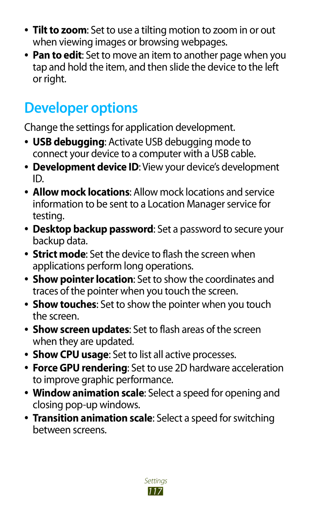 Samsung GT-P7300FKEXSG, GT-P7300FKAARB, GT-P7300FKEJED Developer options, Change the settings for application development 