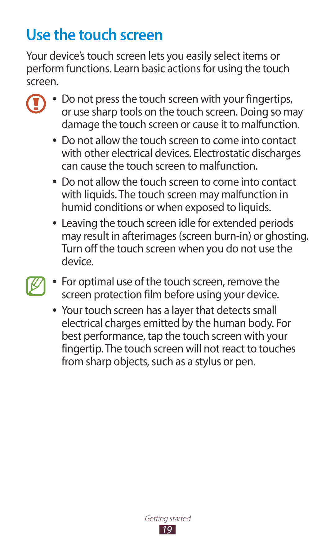 Samsung GT-P7300FKAAFR, GT-P7300FKAARB, GT-P7300FKEJED, GT-P7300UWAAFR, GT-P7300UWABTC, GT-P7300UWAJED Use the touch screen 