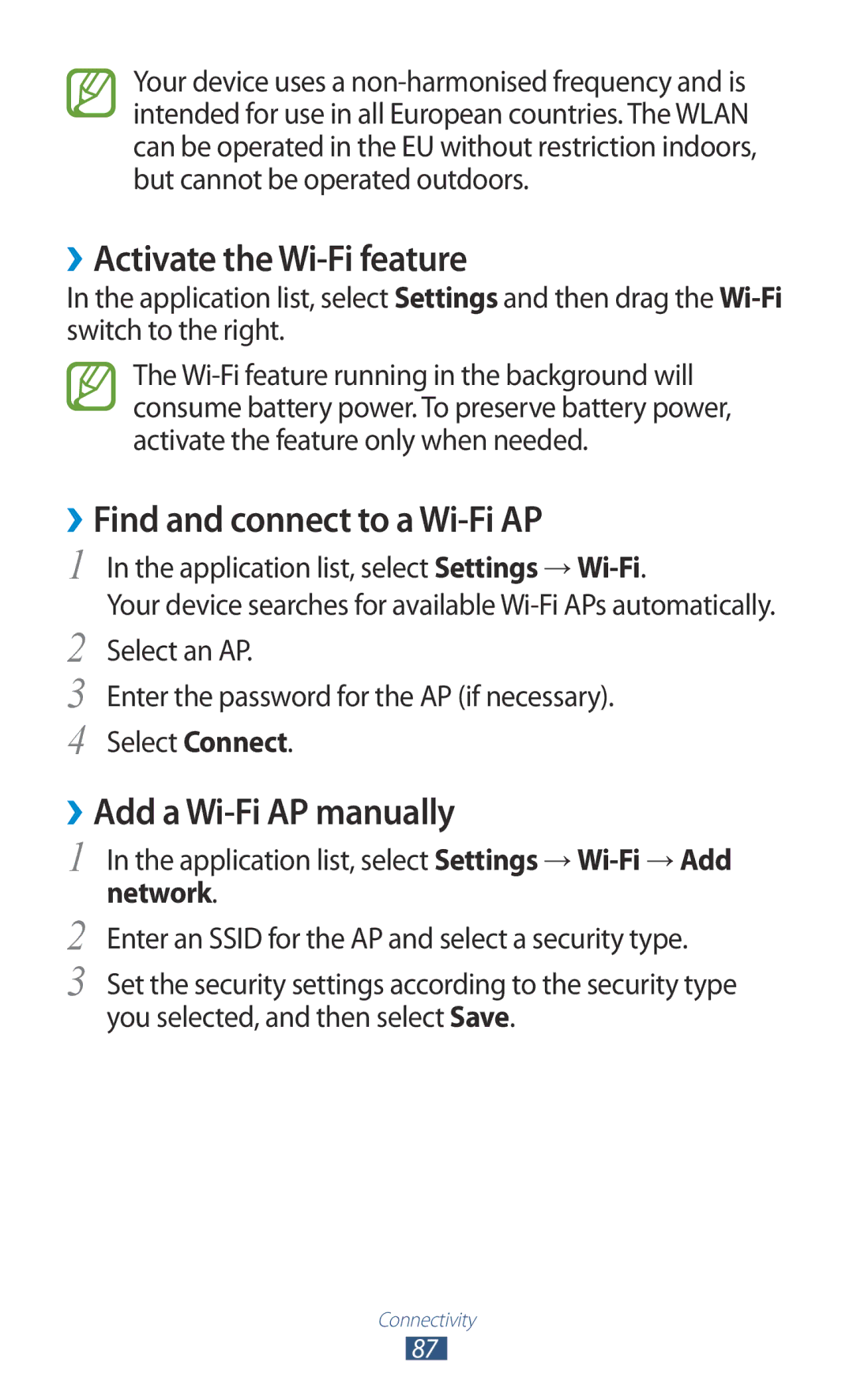 Samsung GT-P7300FKATMC ››Activate the Wi-Fi feature, ››Find and connect to a Wi-Fi AP, ››Add a Wi-Fi AP manually 