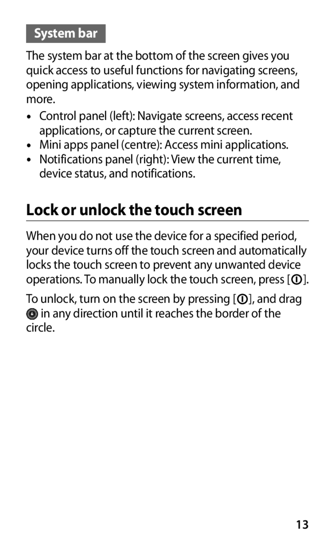 Samsung GT-P7300UWATUN, GT-P7300FKAARB, GT-P7300FKEJED, GT-P7300UWAAFR manual Lock or unlock the touch screen, System bar 