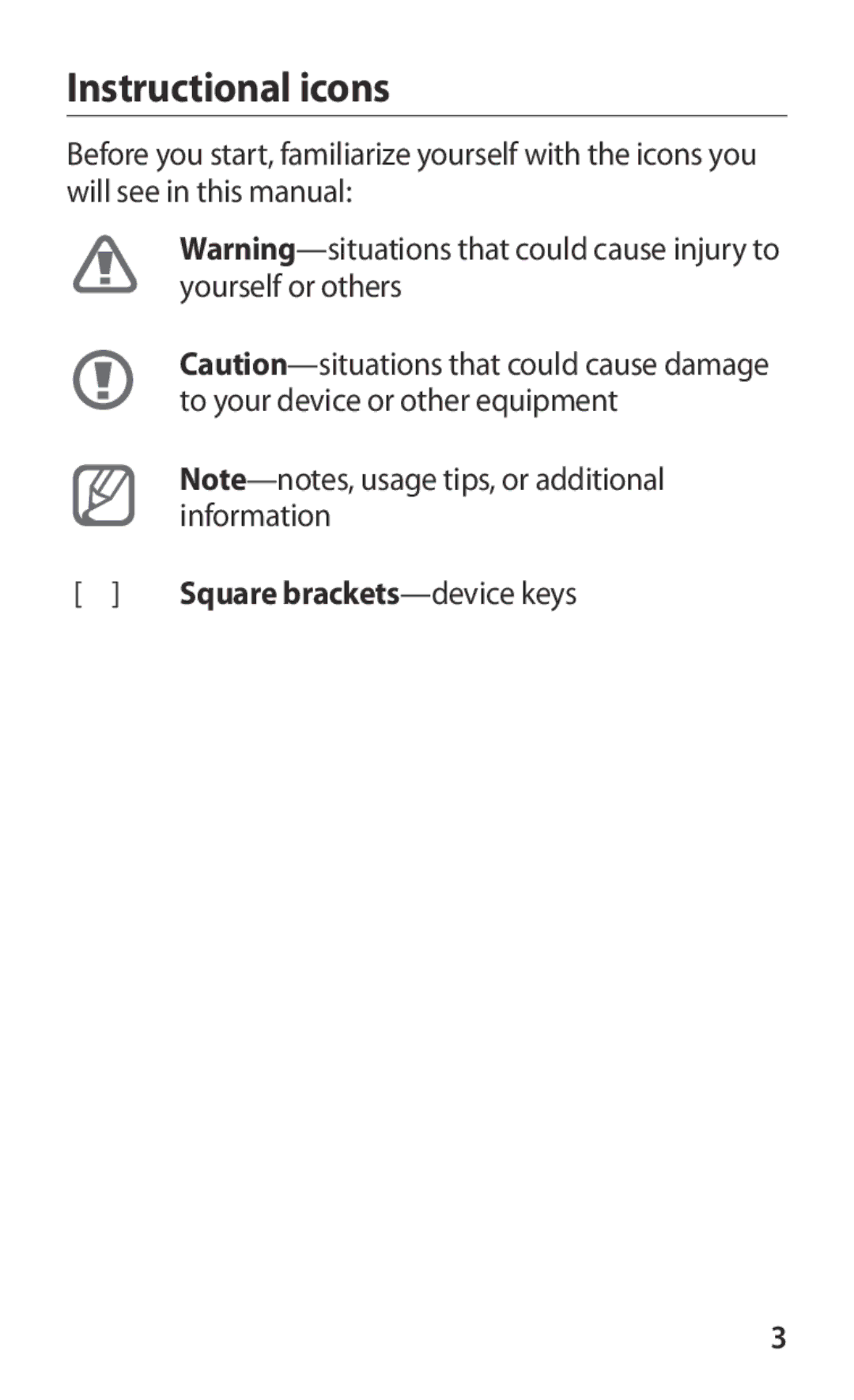 Samsung GT-P7300UWAJED, GT-P7300FKAARB, GT-P7300FKEJED, GT-P7300UWAAFR Instructional icons, Square brackets -device keys 