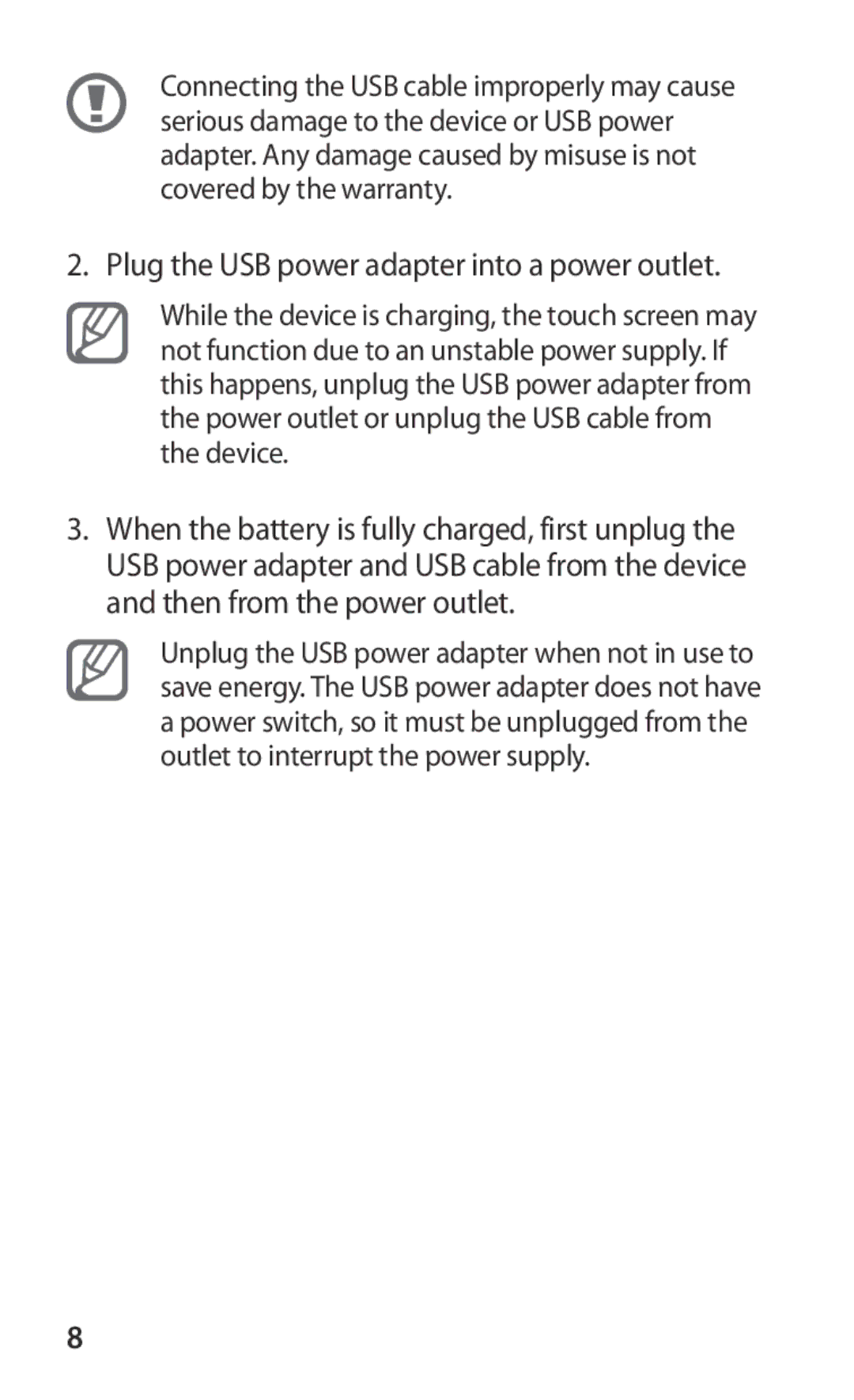 Samsung GT-P7300UWEKSA, GT-P7300FKAARB, GT-P7300FKEJED, GT-P7300UWAAFR manual Plug the USB power adapter into a power outlet 