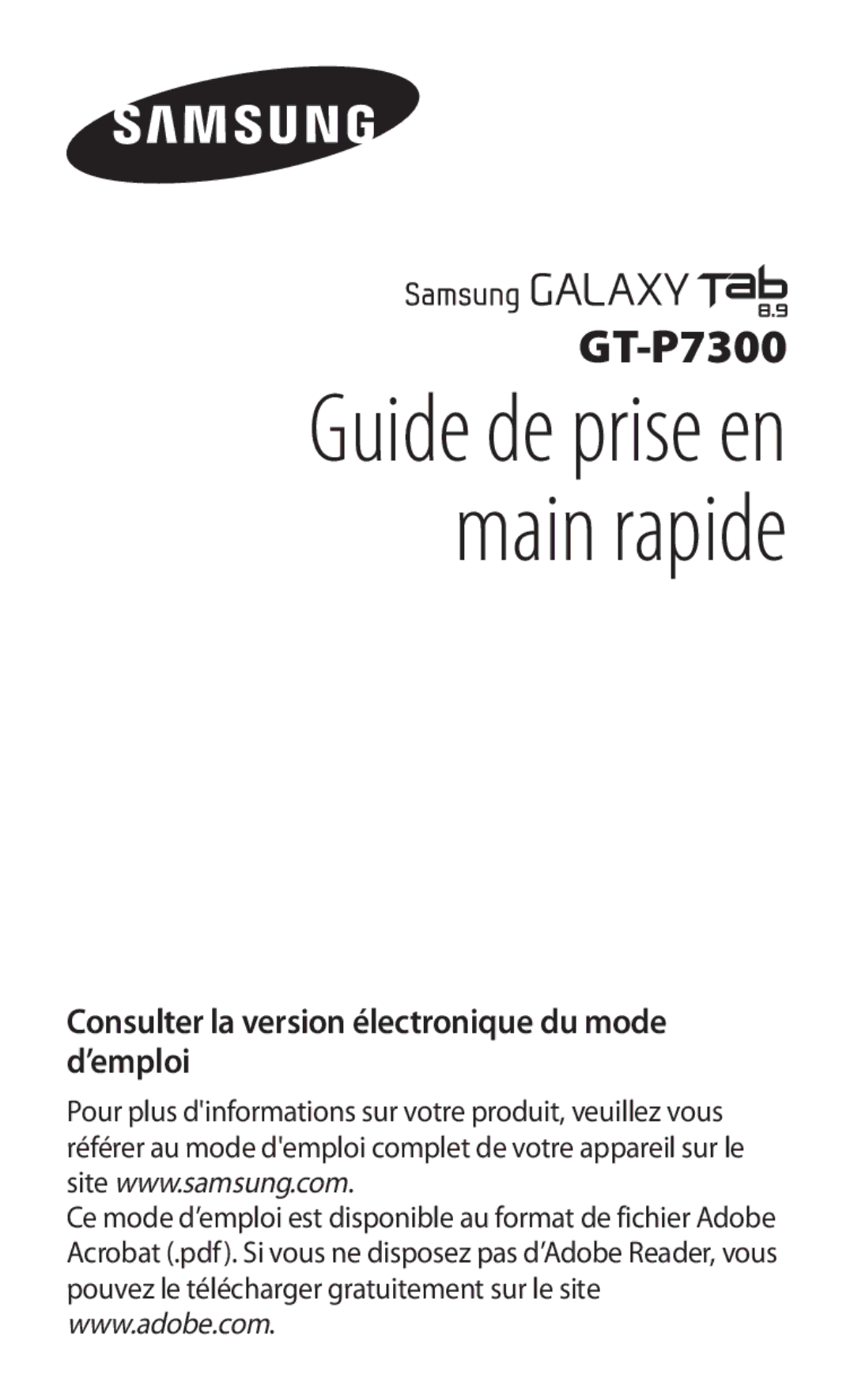 Samsung GT-P7300UWAGBL, GT-P7300FKAGBL, GT-P7300UWABGL, GT-P7300UWAROM, GT-P7300UWAMTL manual Guide de prise en main rapide 