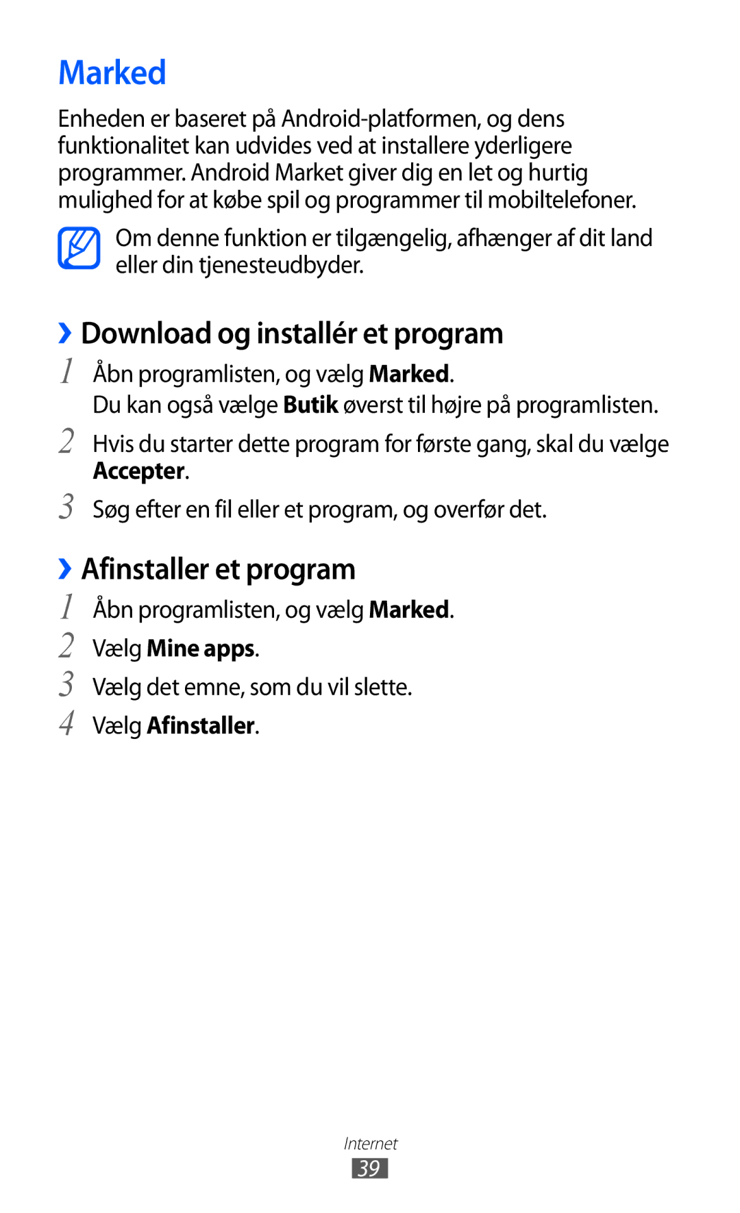 Samsung GT-P7300UWANSE manual Marked, ››Download og installér et program, ››Afinstaller et program, Vælg Mine apps 