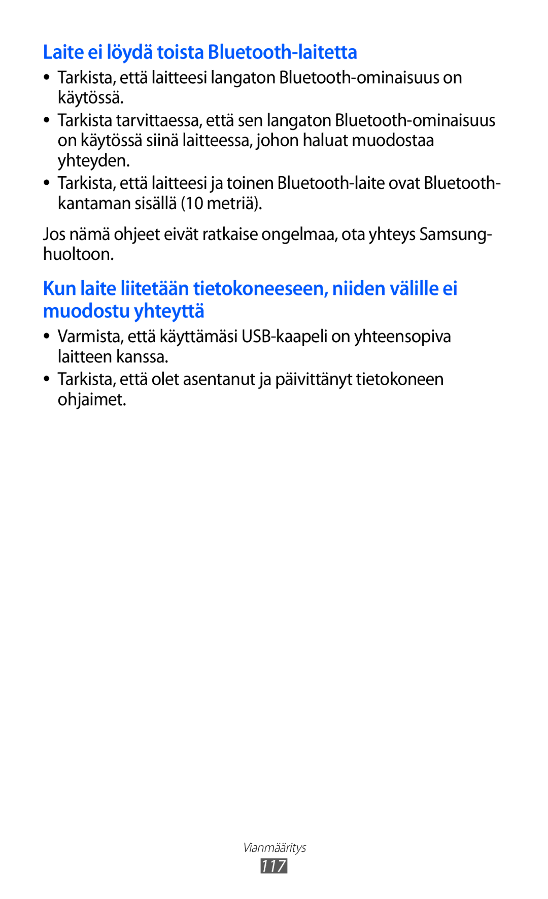 Samsung GT-P7300UWANEE, GT-P7300FKANEE, GT-P7300UWENEE, GT-P7300FKENEE manual Laite ei löydä toista Bluetooth-laitetta 