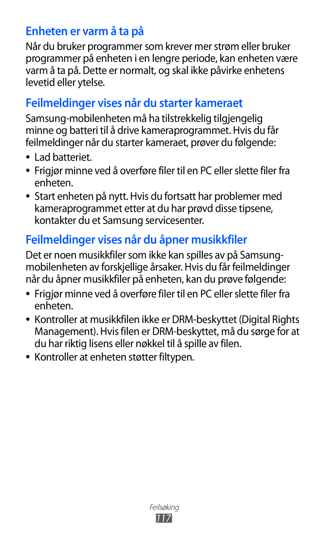 Samsung GT-P7300UWANEE, GT-P7300FKANEE, GT-P7300UWENEE manual Enheten er varm å ta på, Kontroller at enheten støtter filtypen 