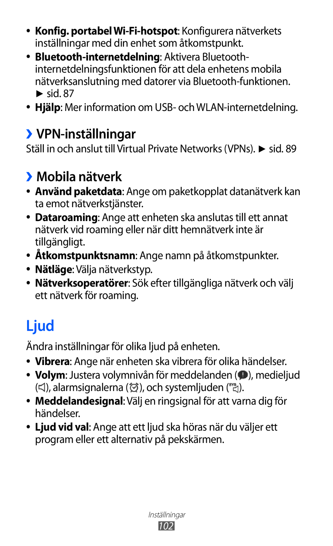 Samsung GT-P7300UWANEE, GT-P7300FKANEE, GT-P7300UWENEE manual Ljud, ››VPN-inställningar, ››Mobila nätverk, Medieljud 