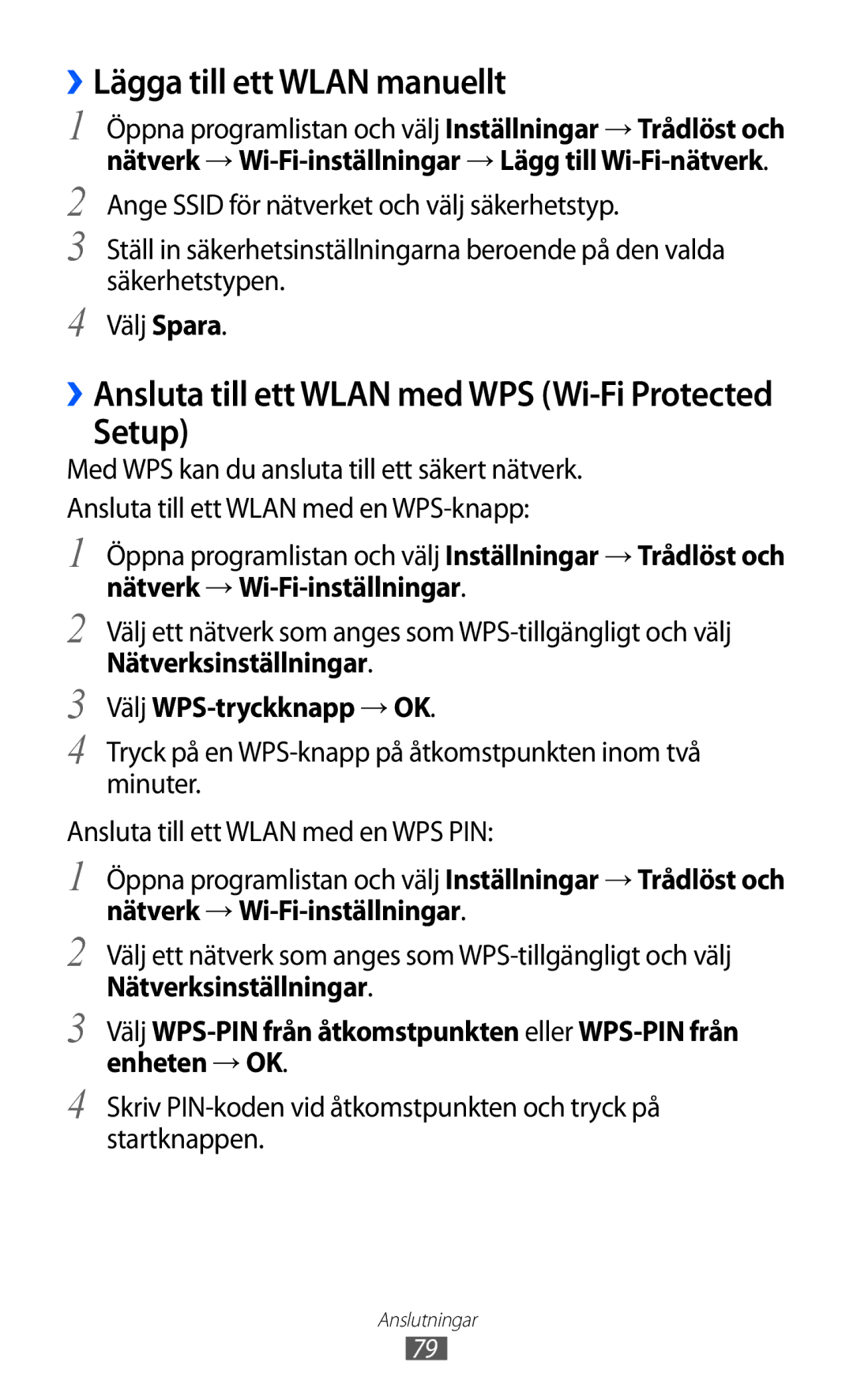 Samsung GT-P7300UWANSE manual ››Lägga till ett Wlan manuellt, Setup, Nätverksinställningar Välj WPS-tryckknapp → OK 