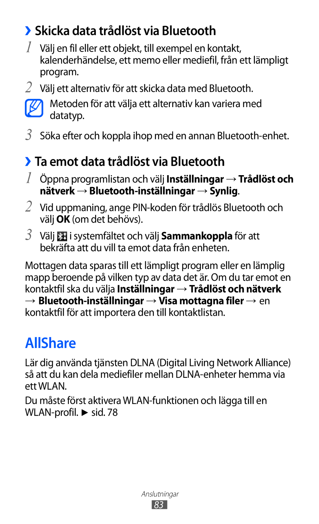 Samsung GT-P7300FKENEE manual AllShare, ››Skicka data trådlöst via Bluetooth, ››Ta emot data trådlöst via Bluetooth 