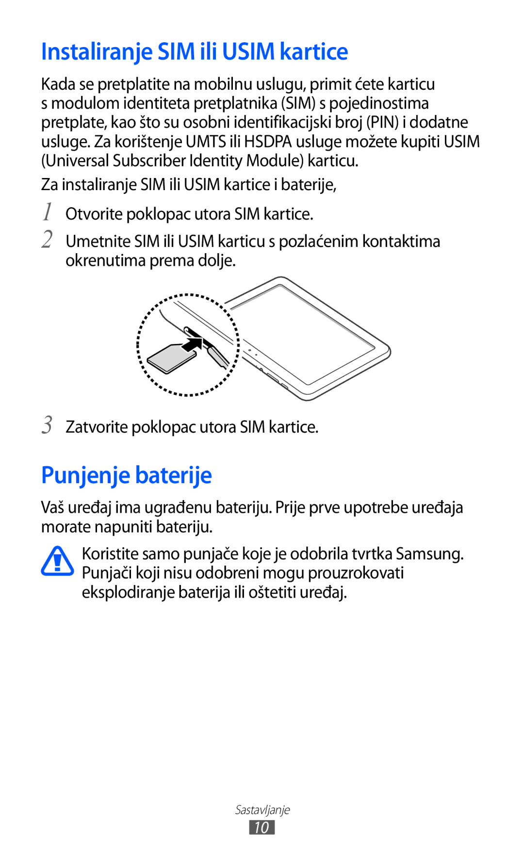 Samsung GT-P7300FKACRO, GT-P7300FKATRA, GT-P7300FKATWO manual Instaliranje SIM ili Usim kartice, Punjenje baterije 