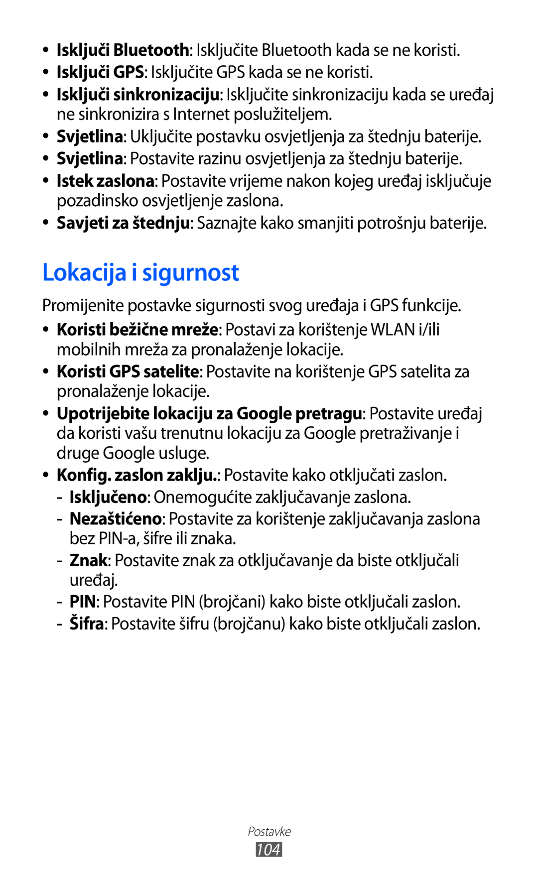 Samsung GT-P7300FKATWO, GT-P7300FKATRA Lokacija i sigurnost, Promijenite postavke sigurnosti svog uređaja i GPS funkcije 