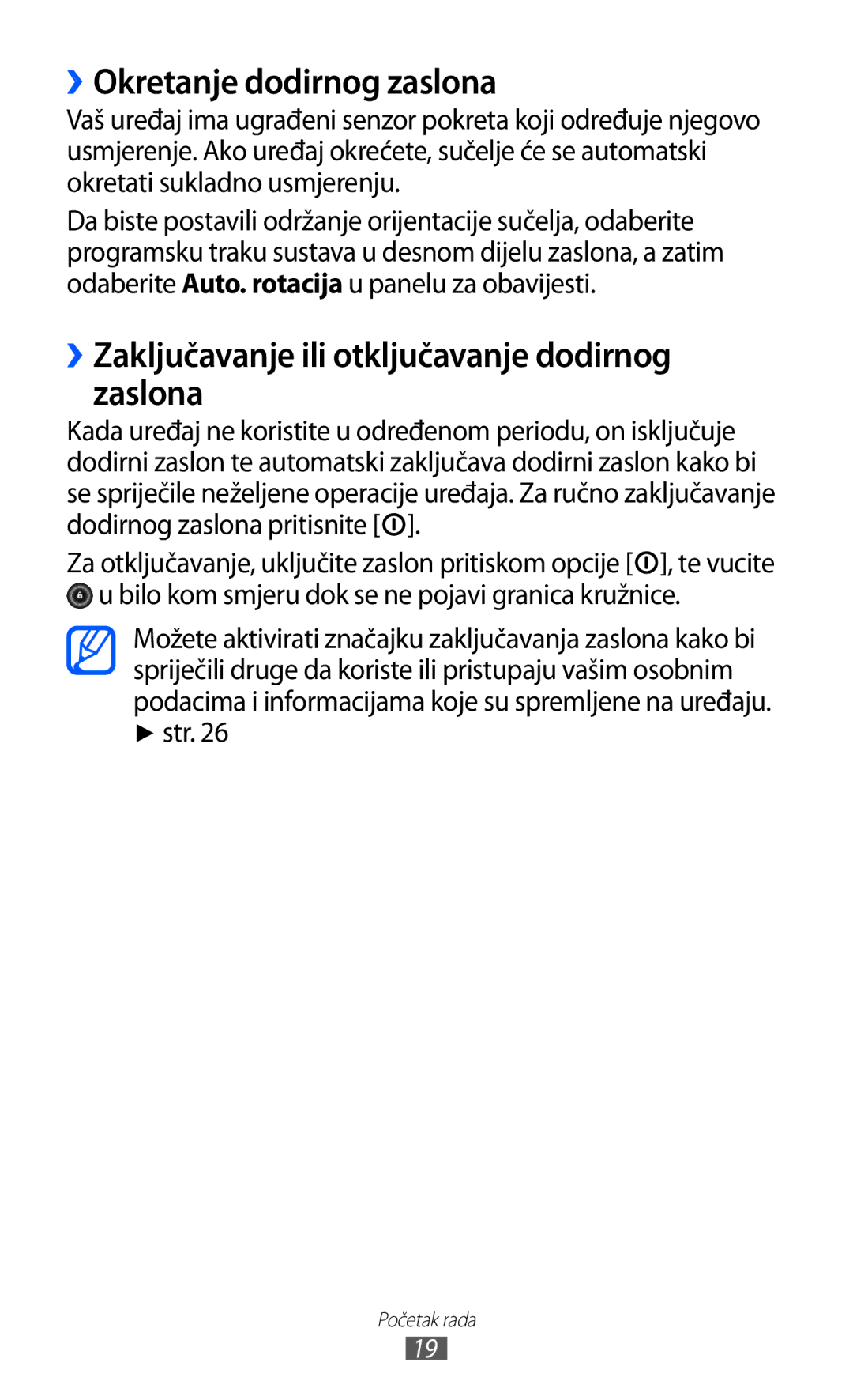 Samsung GT-P7300FKACRO manual ››Okretanje dodirnog zaslona, ››Zaključavanje ili otključavanje dodirnog zaslona, Str 