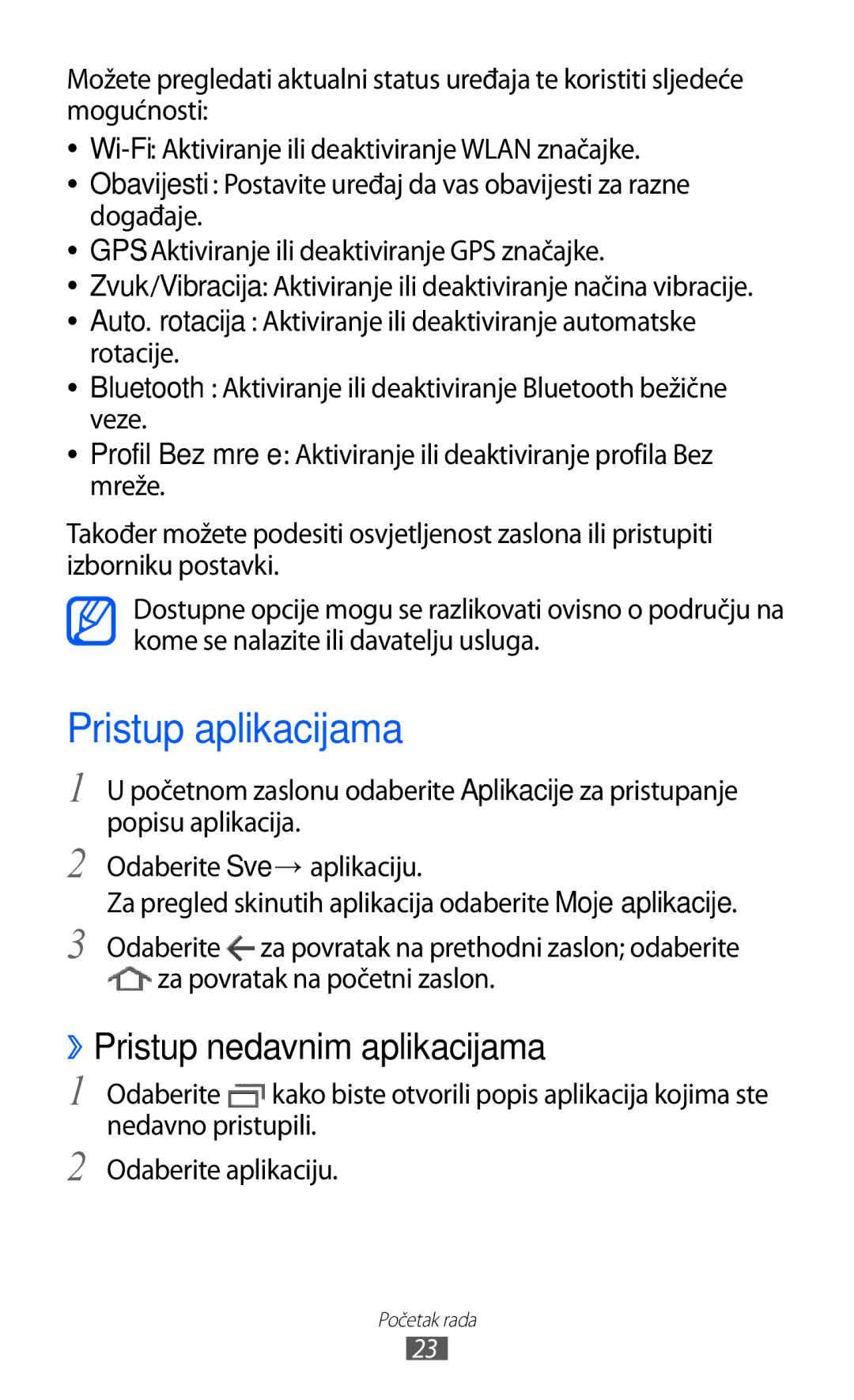 Samsung GT-P7300FKATWO, GT-P7300FKATRA, GT-P7300FKACRO manual Pristup aplikacijama, ››Pristup nedavnim aplikacijama 