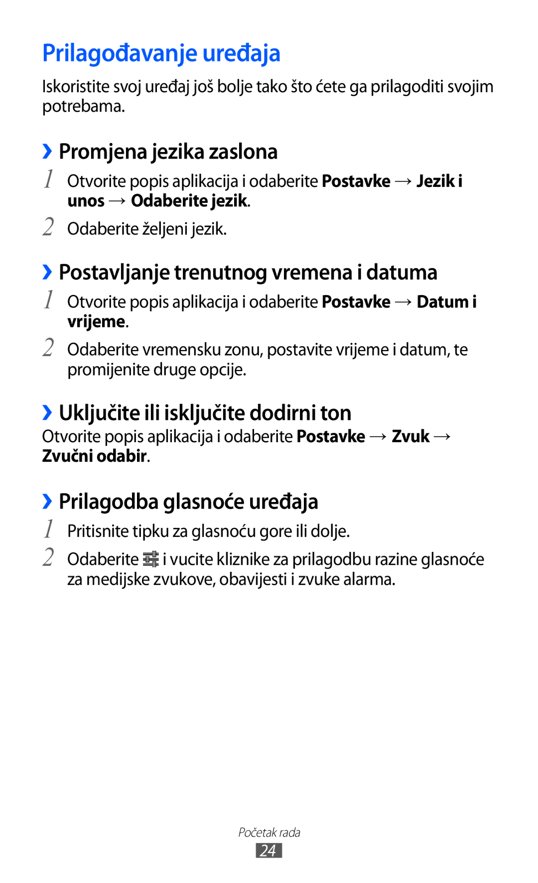 Samsung GT-P7300FKATRA manual Prilagođavanje uređaja, ››Promjena jezika zaslona, ››Postavljanje trenutnog vremena i datuma 