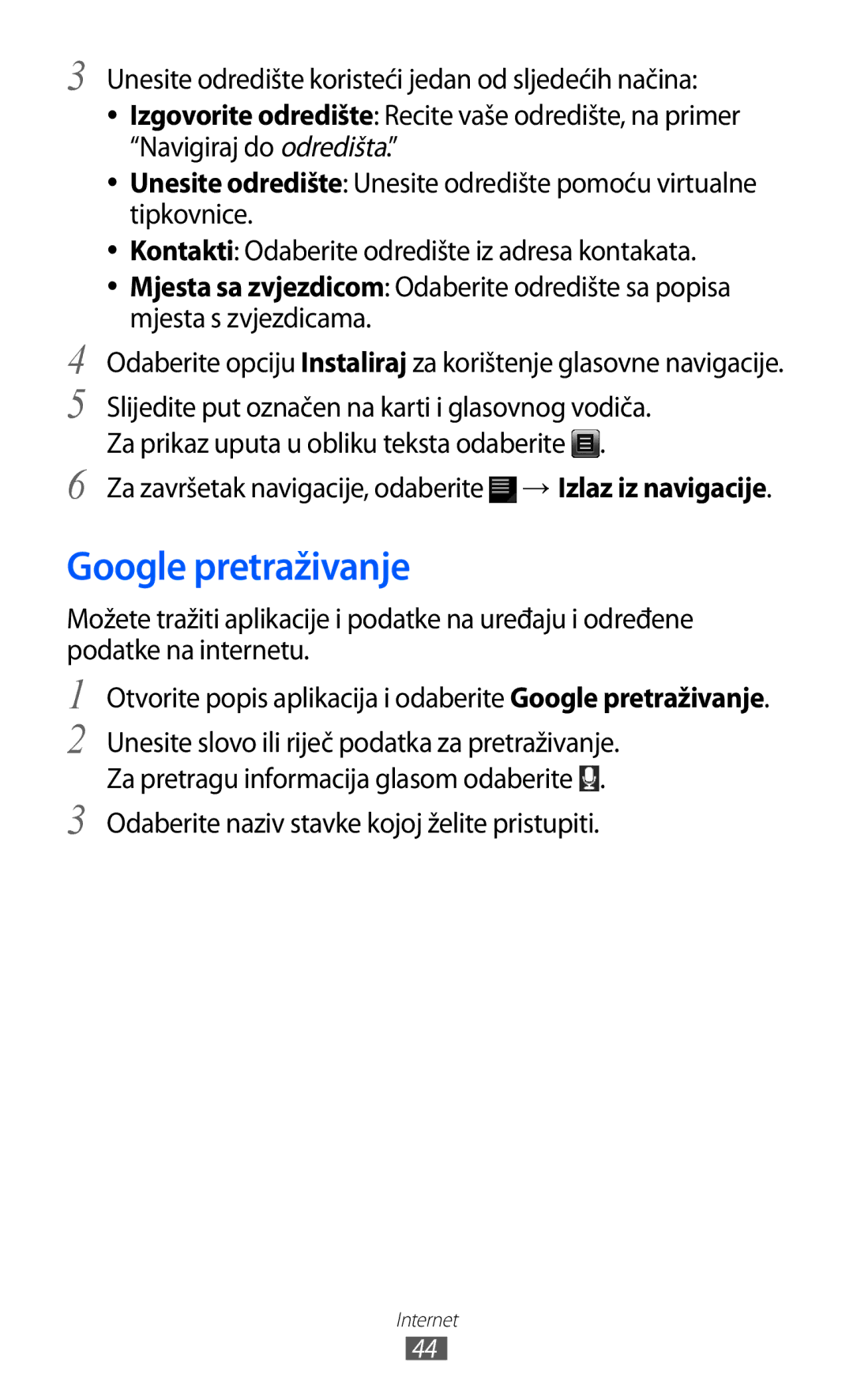 Samsung GT-P7300FKATWO, GT-P7300FKATRA, GT-P7300FKACRO Google pretraživanje, Odaberite naziv stavke kojoj želite pristupiti 