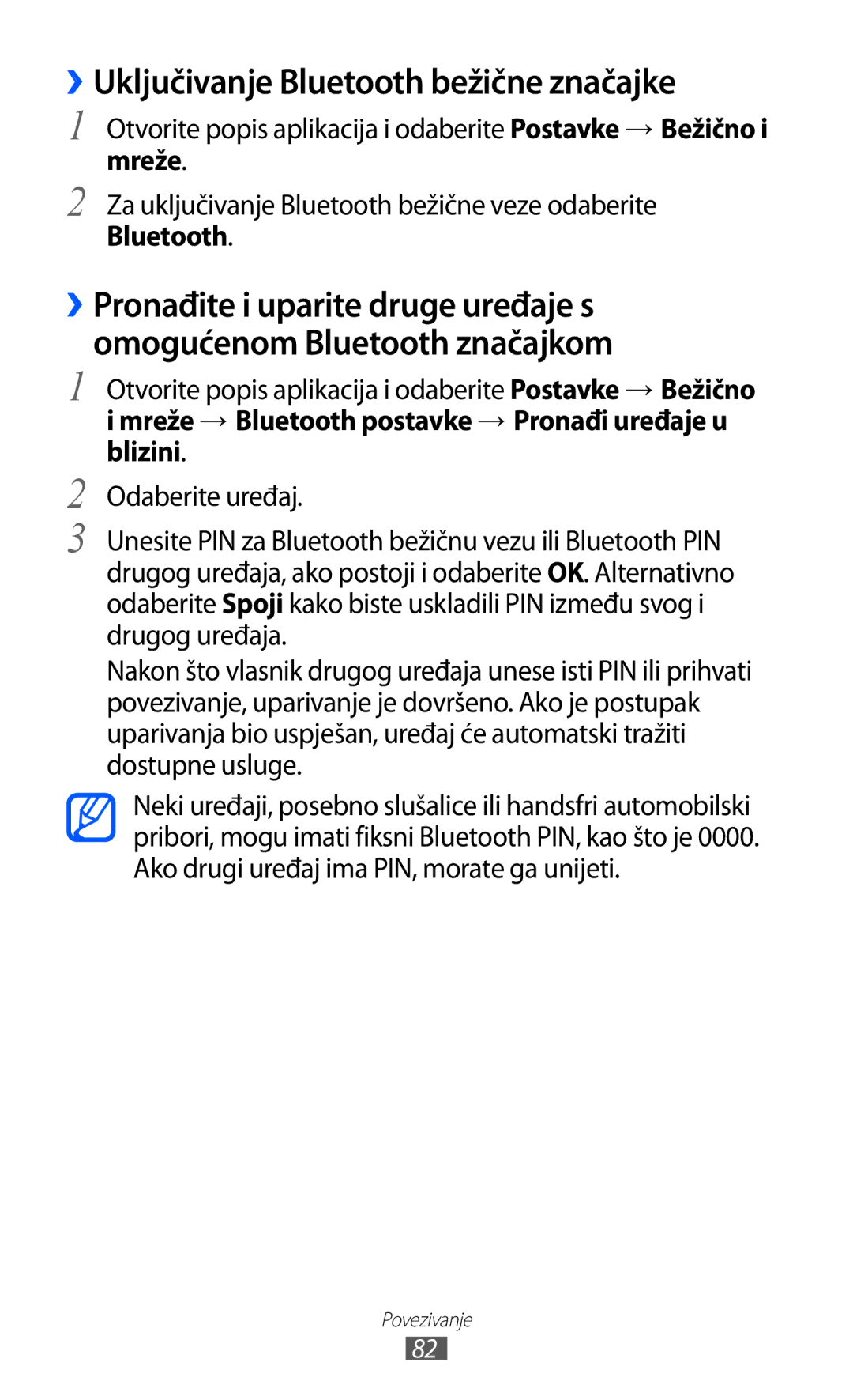 Samsung GT-P7300FKACRO, GT-P7300FKATRA, GT-P7300FKATWO manual ››Uključivanje Bluetooth bežične značajke 