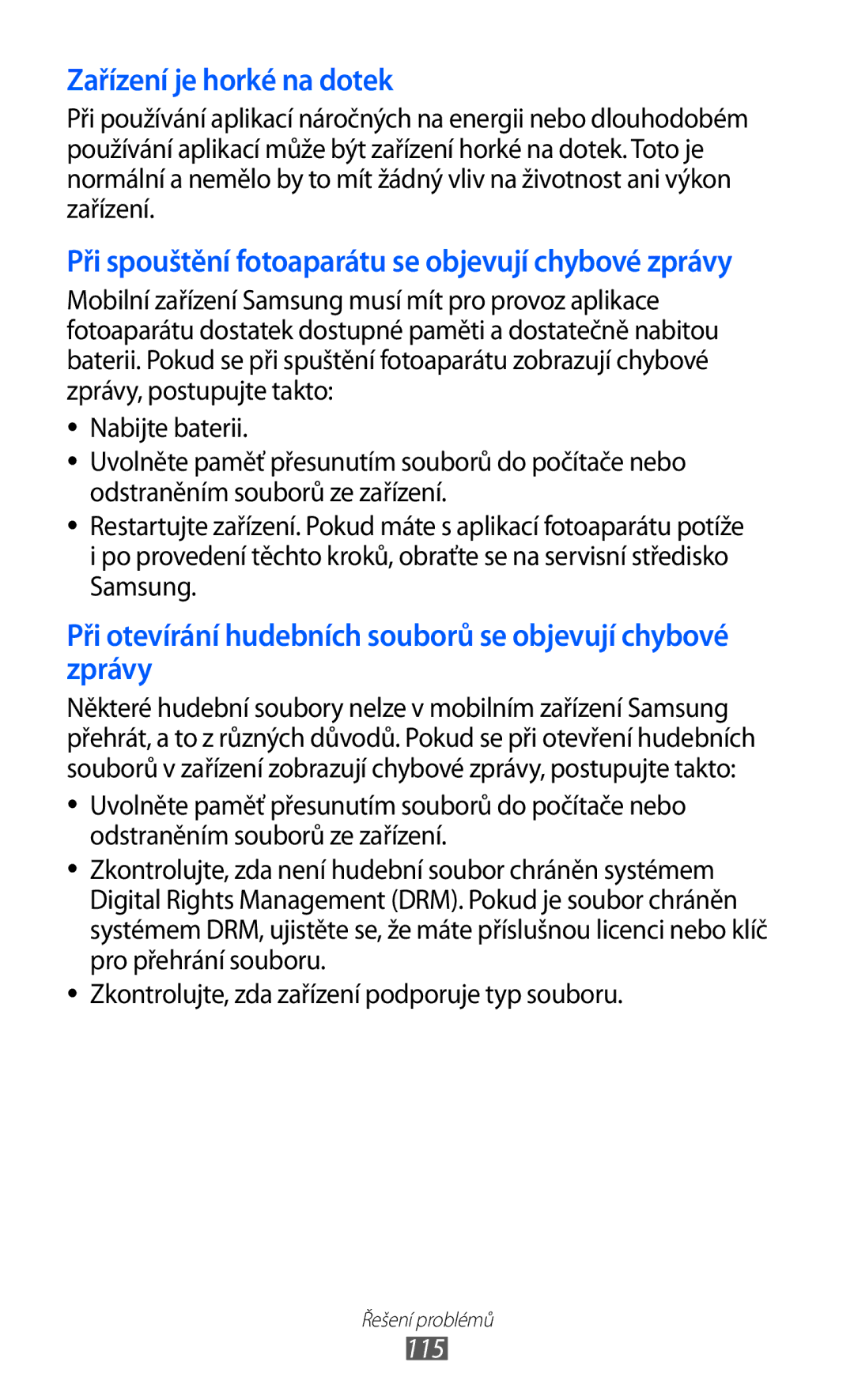 Samsung GT-P7300UWAXEZ, GT-P7300UWAATO, GT-P7300FKAATO, GT-P7300FKABGL, GT-P7300FKDXEZ manual Zařízení je horké na dotek 