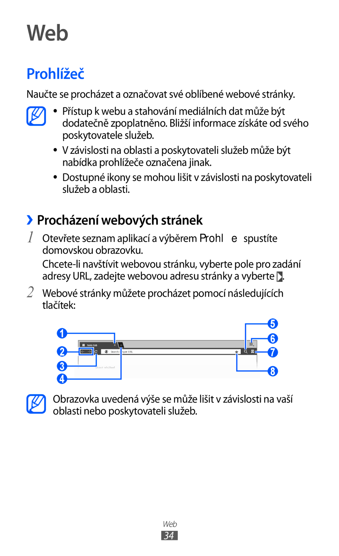 Samsung GT-P7300UWAHAT, GT-P7300UWAATO, GT-P7300FKAATO, GT-P7300FKABGL manual Web, Prohlížeč, ››Procházení webových stránek 