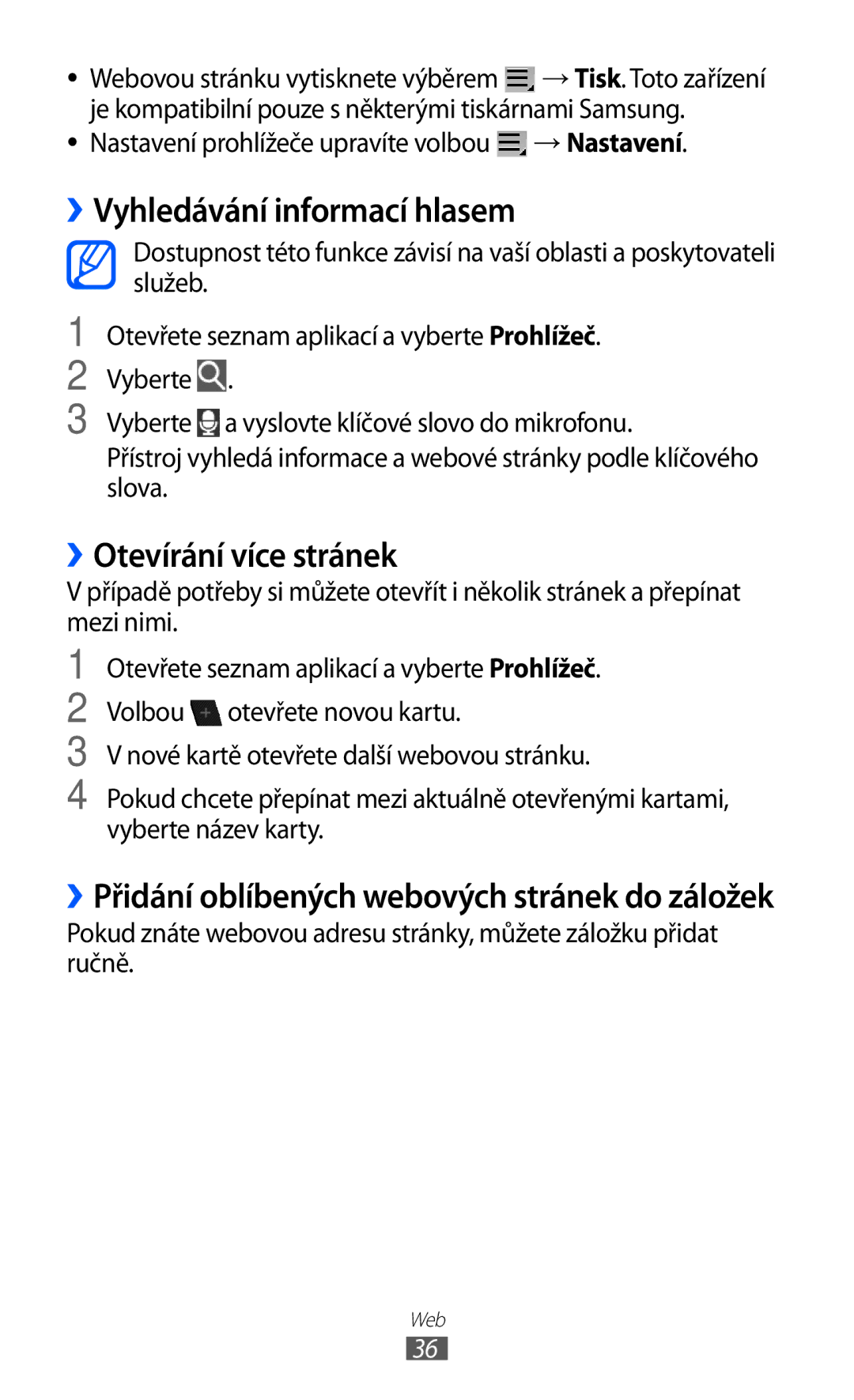 Samsung GT-P7300UWEXEZ, GT-P7300UWAATO, GT-P7300FKAATO manual ››Vyhledávání informací hlasem, ››Otevírání více stránek 