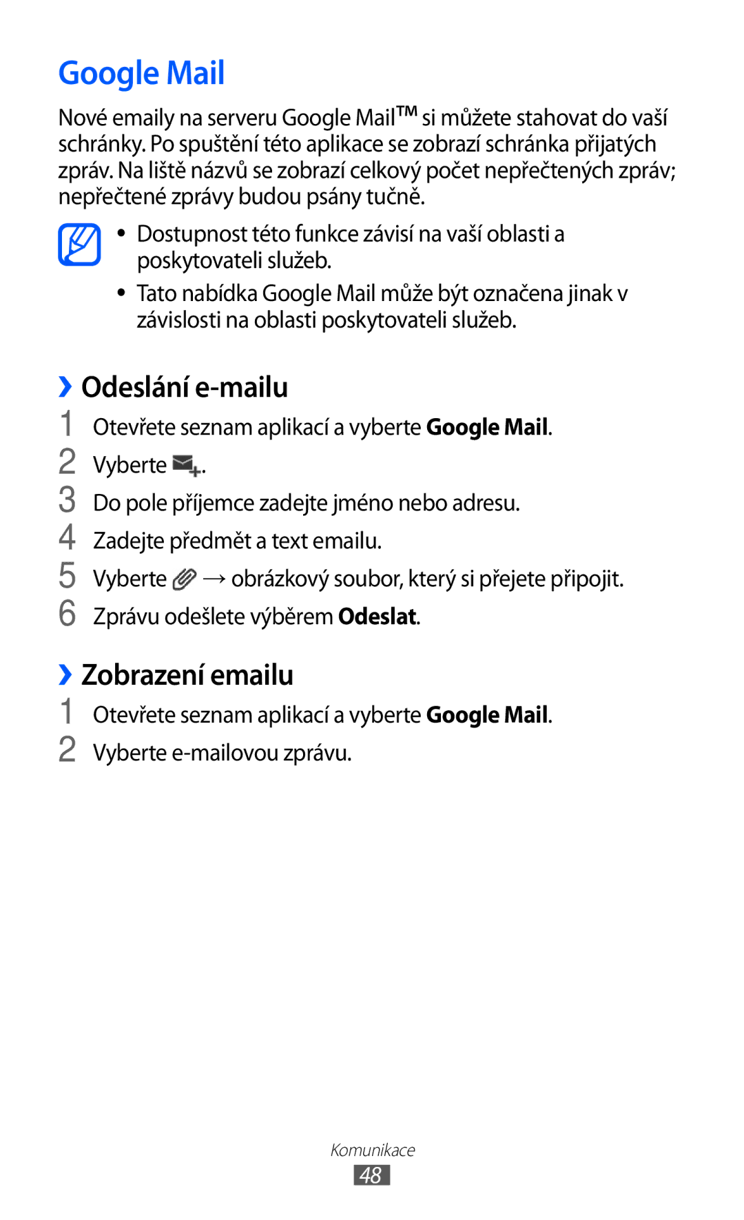 Samsung GT-P7300UWAHAT, GT-P7300UWAATO, GT-P7300FKAATO, GT-P7300FKABGL manual Google Mail, Odeslání e-mailu, Zobrazení emailu 