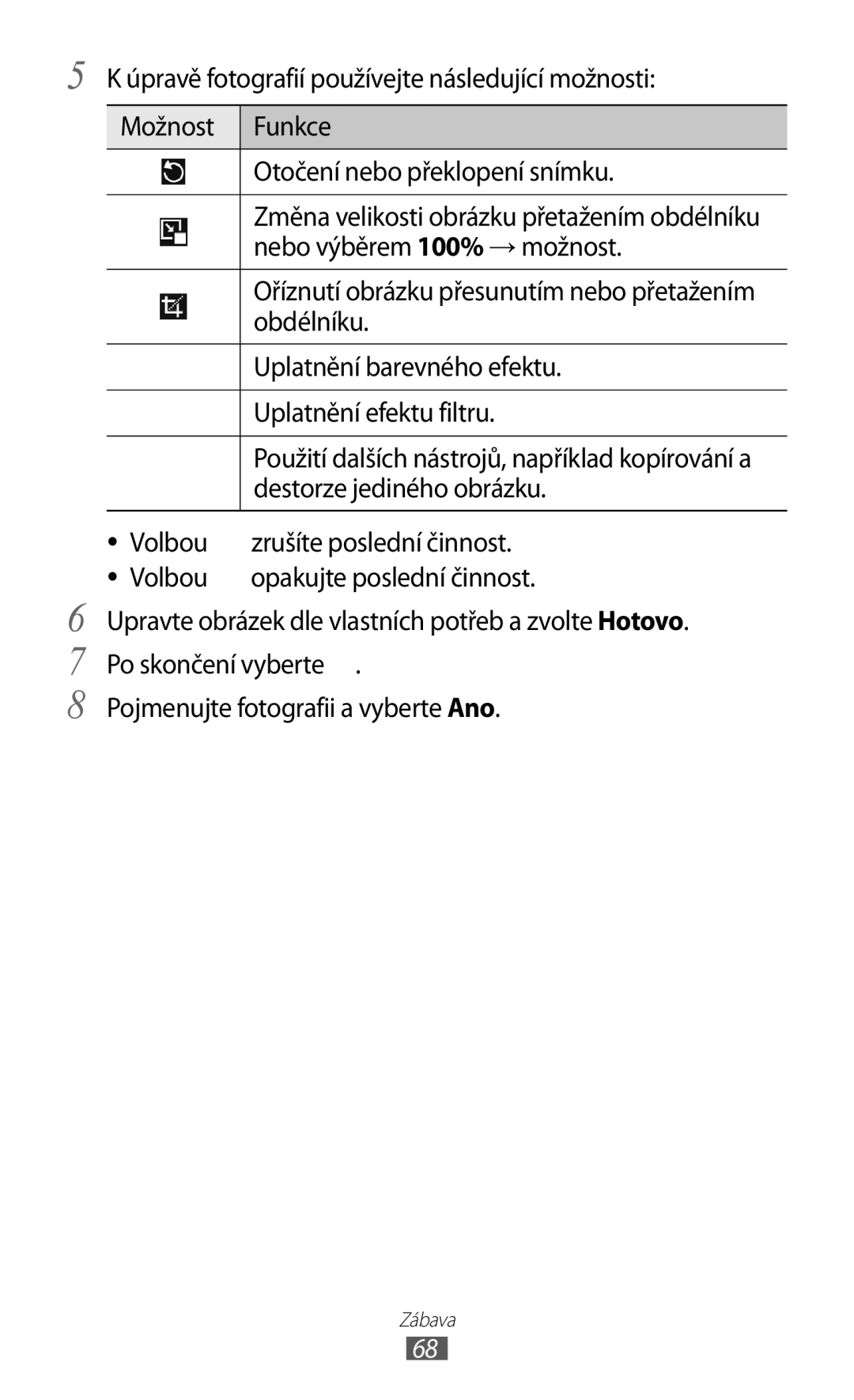 Samsung GT-P7300FKATMZ manual Nebo výběrem 100% → možnost, Obdélníku, Uplatnění barevného efektu, Uplatnění efektu filtru 