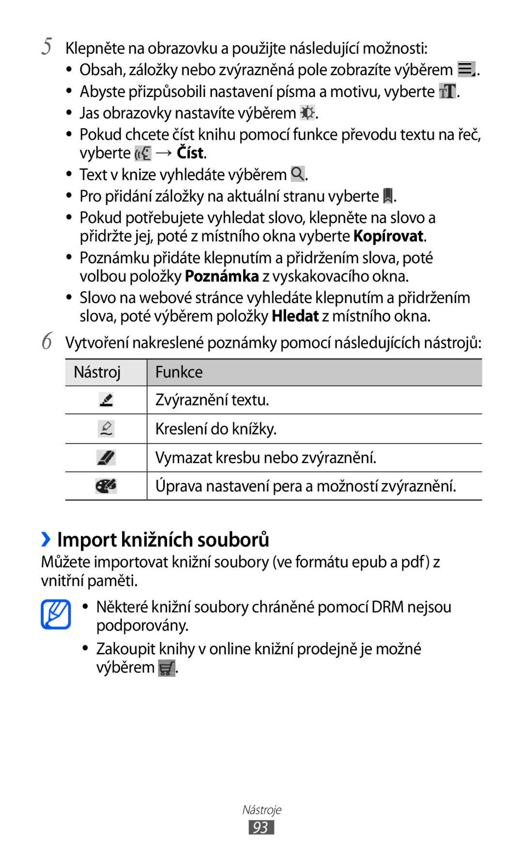 Samsung GT-P7300FKEORS, GT-P7300UWAATO ››Import knižních souborů, Klepněte na obrazovku a použijte následující možnosti 