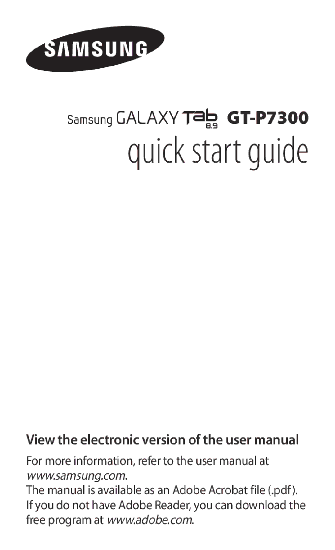 Samsung GT-P7300FKAATO, GT-P7300UWAATO, GT-P7300FKAGBL, GT-P7300UWAGBL, GT-P7300UWABGL manual Quick start guide 