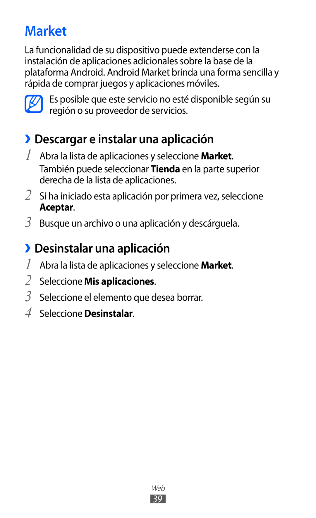 Samsung GT-P7300OWAATL, GT-P7300UWAFOP manual Market, ››Descargar e instalar una aplicación, ››Desinstalar una aplicación 