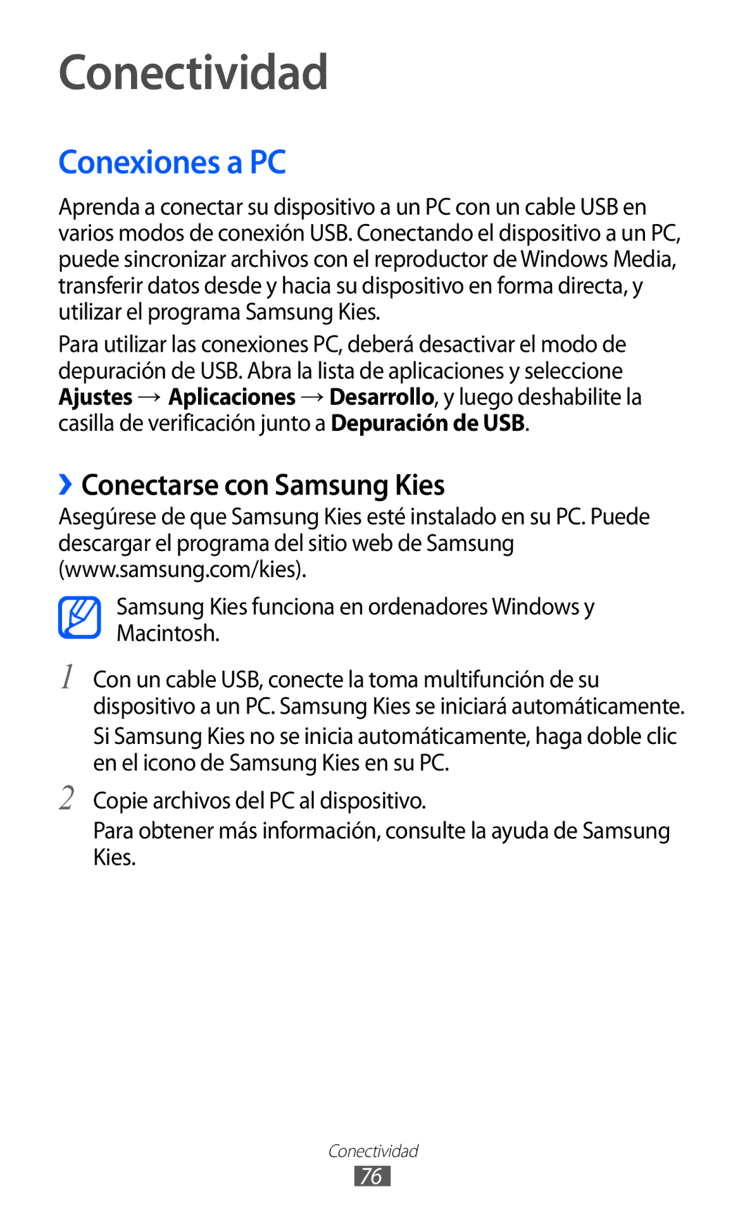 Samsung GT-P7300UWAFOP, GT-P7300FKAFOP, GT-P7300FKAATL manual Conectividad, Conexiones a PC, ››Conectarse con Samsung Kies 