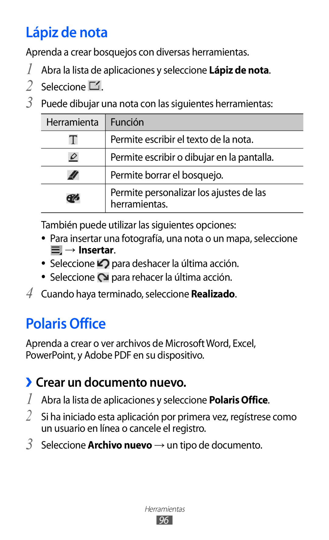 Samsung GT-P7300UWAFOP, GT-P7300FKAFOP Lápiz de nota, Polaris Office, ››Crear un documento nuevo, → Insertar Seleccione 