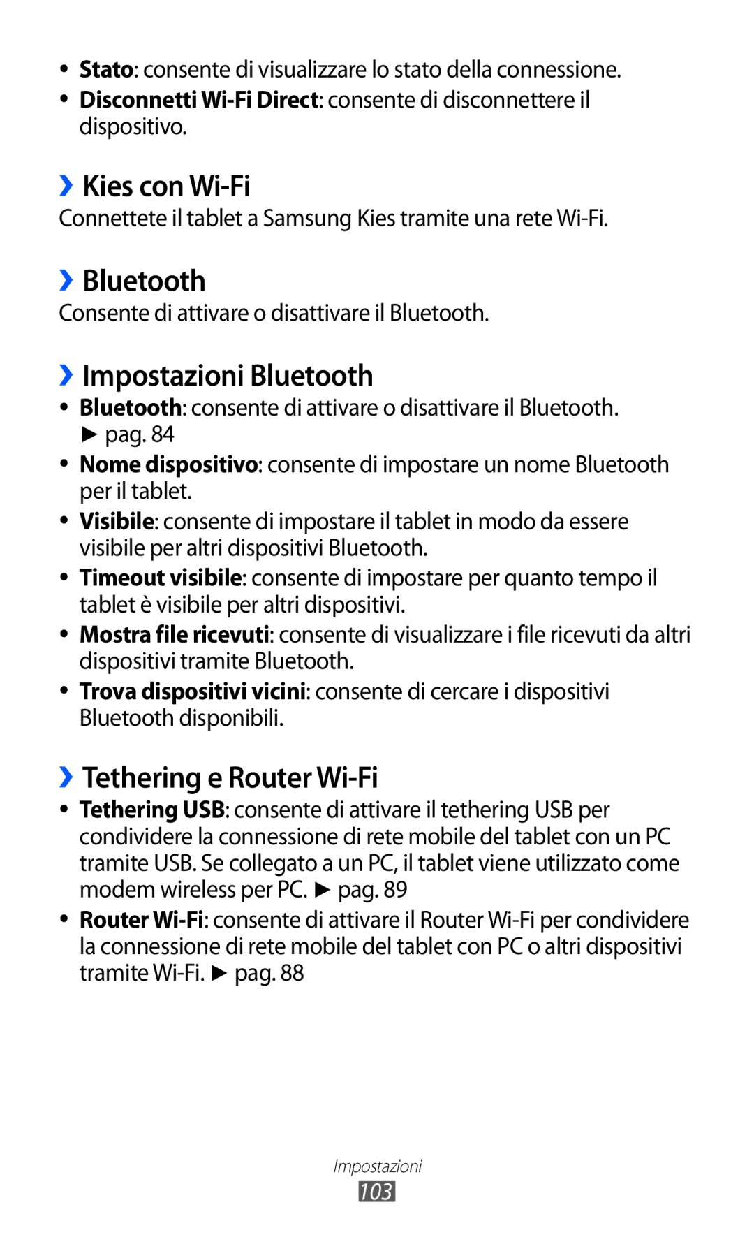 Samsung GT-P7300FKAITV manual ››Kies con Wi-Fi, ››Bluetooth, ››Impostazioni Bluetooth, ››Tethering e Router Wi-Fi, 103 