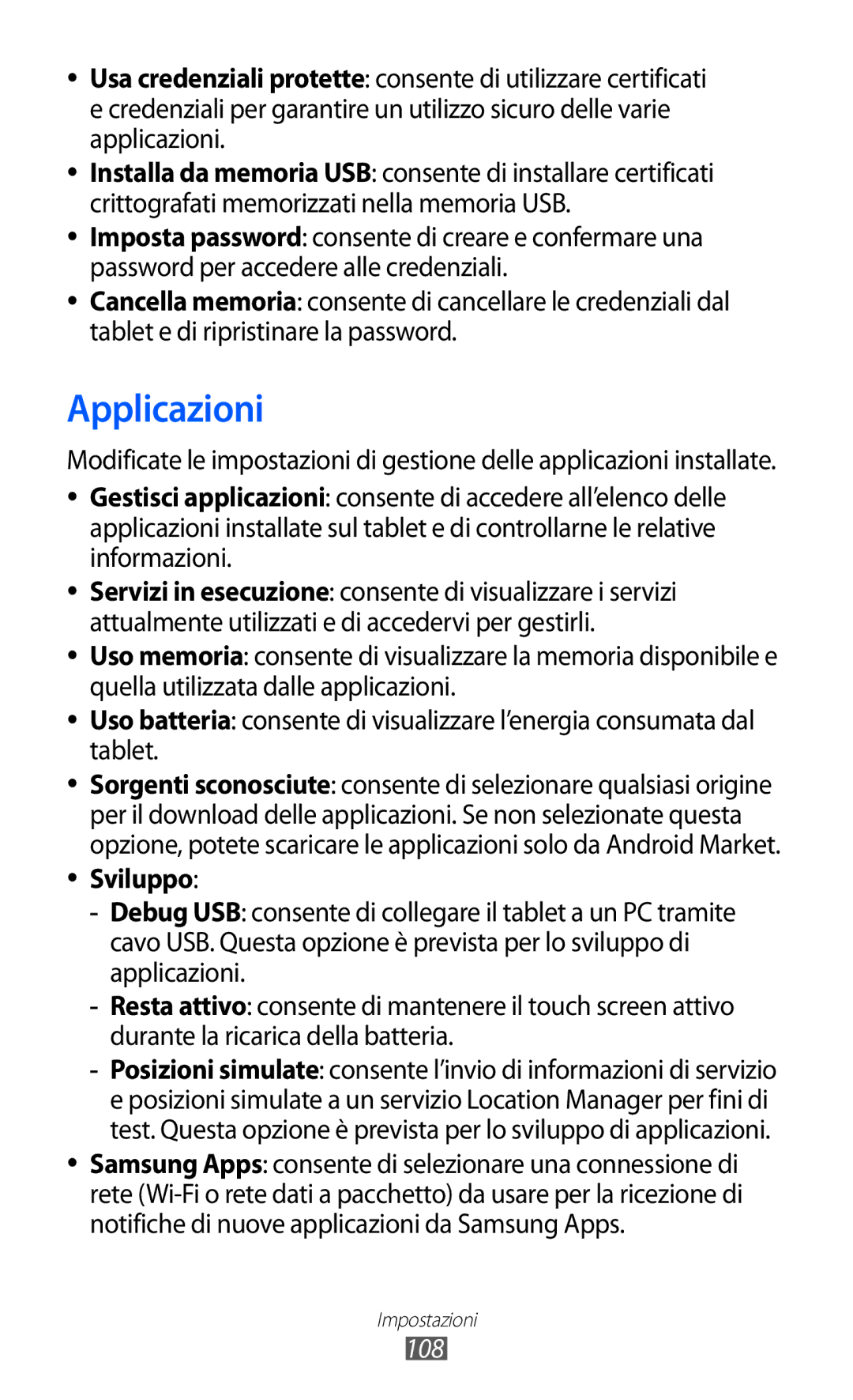 Samsung GT-P7300FKANEE, GT-P7300UWATUR, GT-P7300UWAITV, GT-P7300FKATIM, GT-P7300UWATIM manual Applicazioni, Sviluppo, 108 