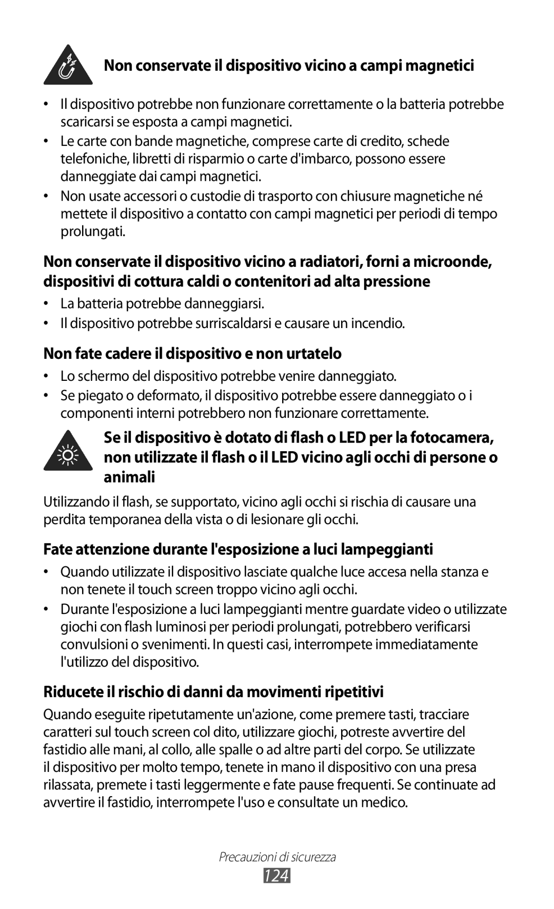 Samsung GT-P7300FKANEE, GT-P7300UWATUR, GT-P7300UWAITV manual 124, Non conservate il dispositivo vicino a campi magnetici 