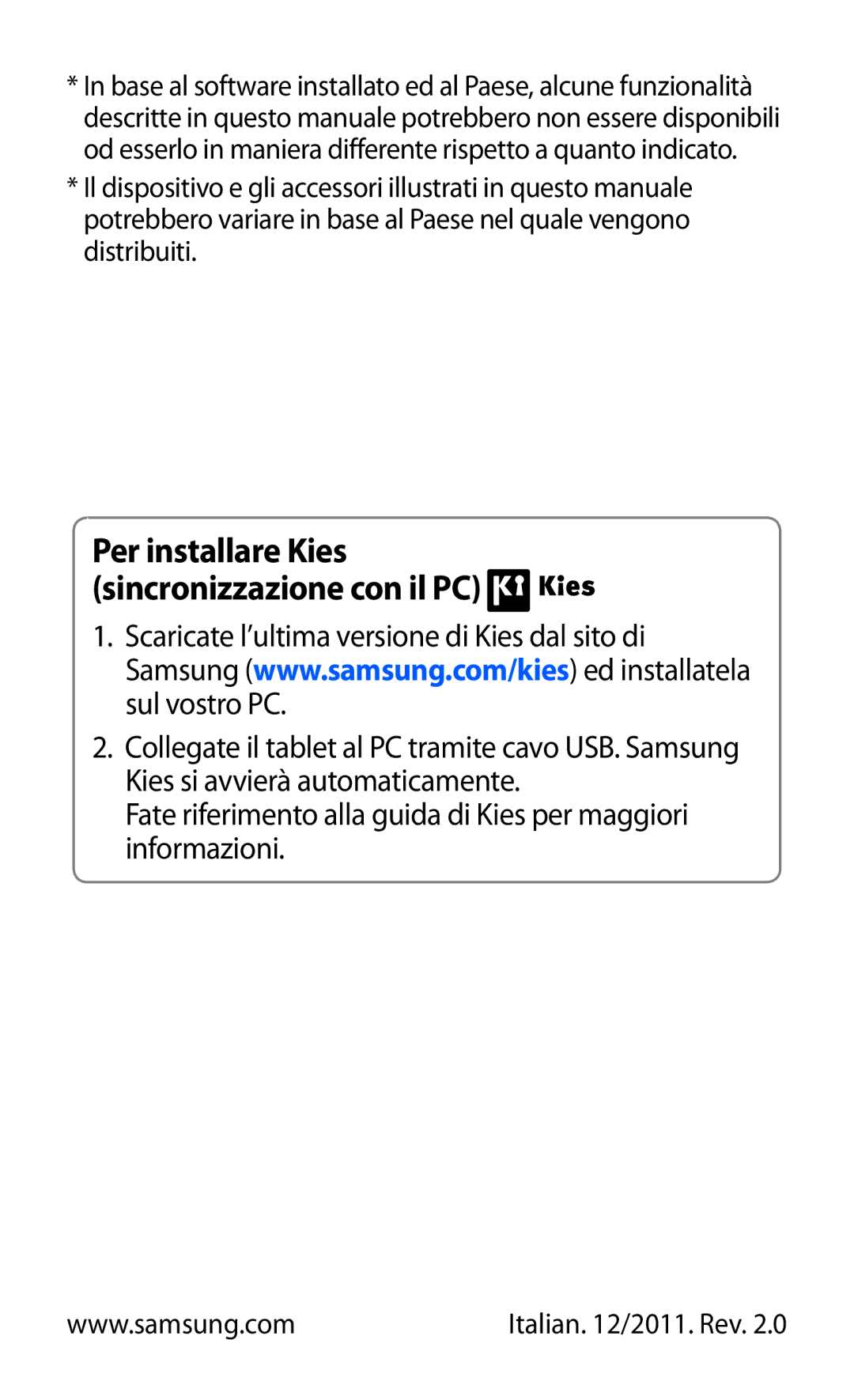 Samsung GT-P7300UWATUR, GT-P7300UWAITV, GT-P7300FKATIM, GT-P7300UWATIM manual Per installare Kies sincronizzazione con il PC 