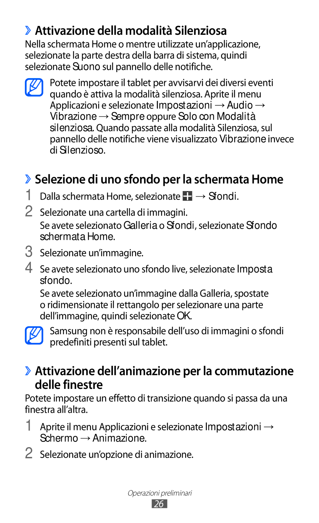 Samsung GT-P7300FKATIM ››Attivazione della modalità Silenziosa, Schermo → Animazione, Selezionate un’opzione di animazione 