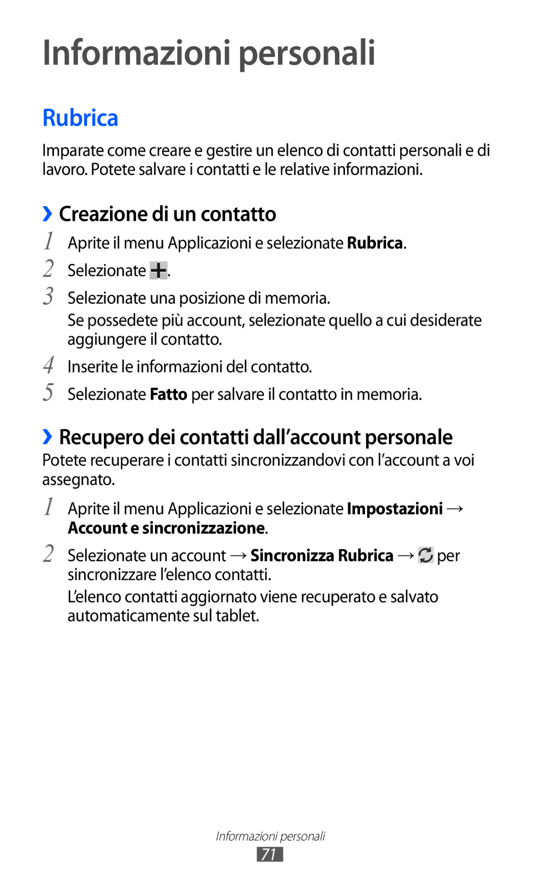 Samsung GT-P7300FKAITV manual Informazioni personali, Rubrica, ››Creazione di un contatto, Account e sincronizzazione 