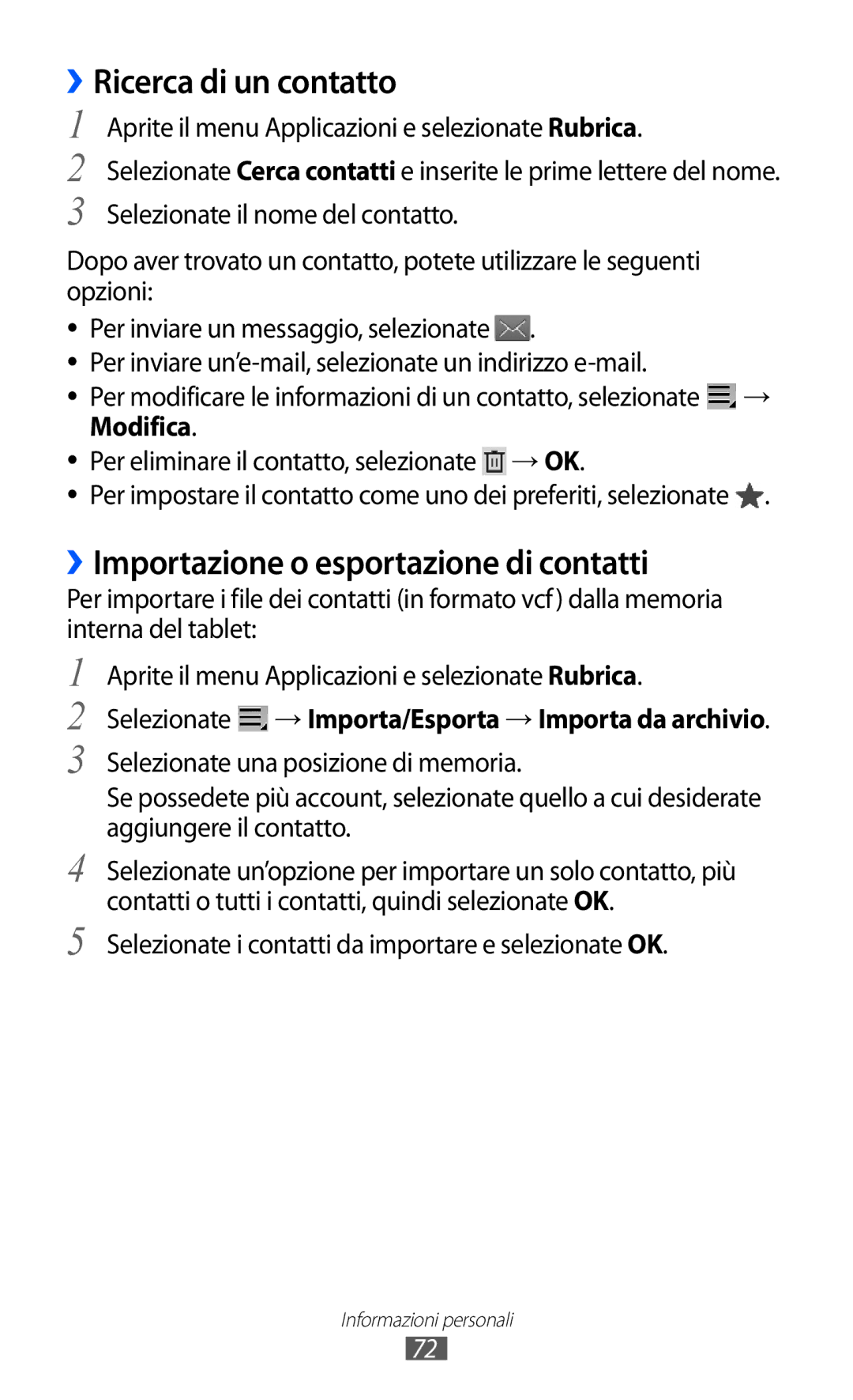 Samsung GT-P7300UWATUR, GT-P7300UWAITV manual ››Ricerca di un contatto, ››Importazione o esportazione di contatti, Modifica 
